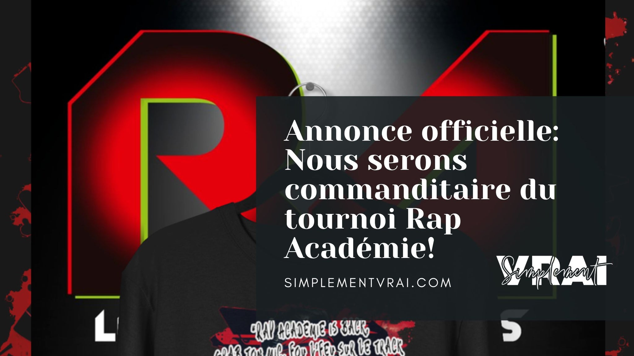 Annonce officielle: Nous serons commanditaire du tournoi Rap Académie!