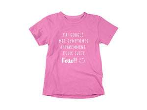 T-Shirt J'ai Googlé mes symptômes-Simplement Vrai Boutique Made In Québec