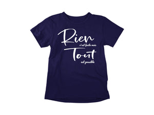 T-Shirt Rien n'est facile mais tout est possible-Simplement Vrai Boutique Made In Québec