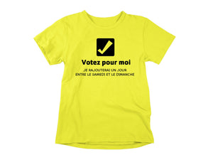 T-Shirt Votez pour moi-Simplement Vrai Boutique Made In Québec