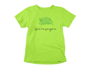 T-Shirt Gère ta fougère-Simplement Vrai Boutique Made In Québec