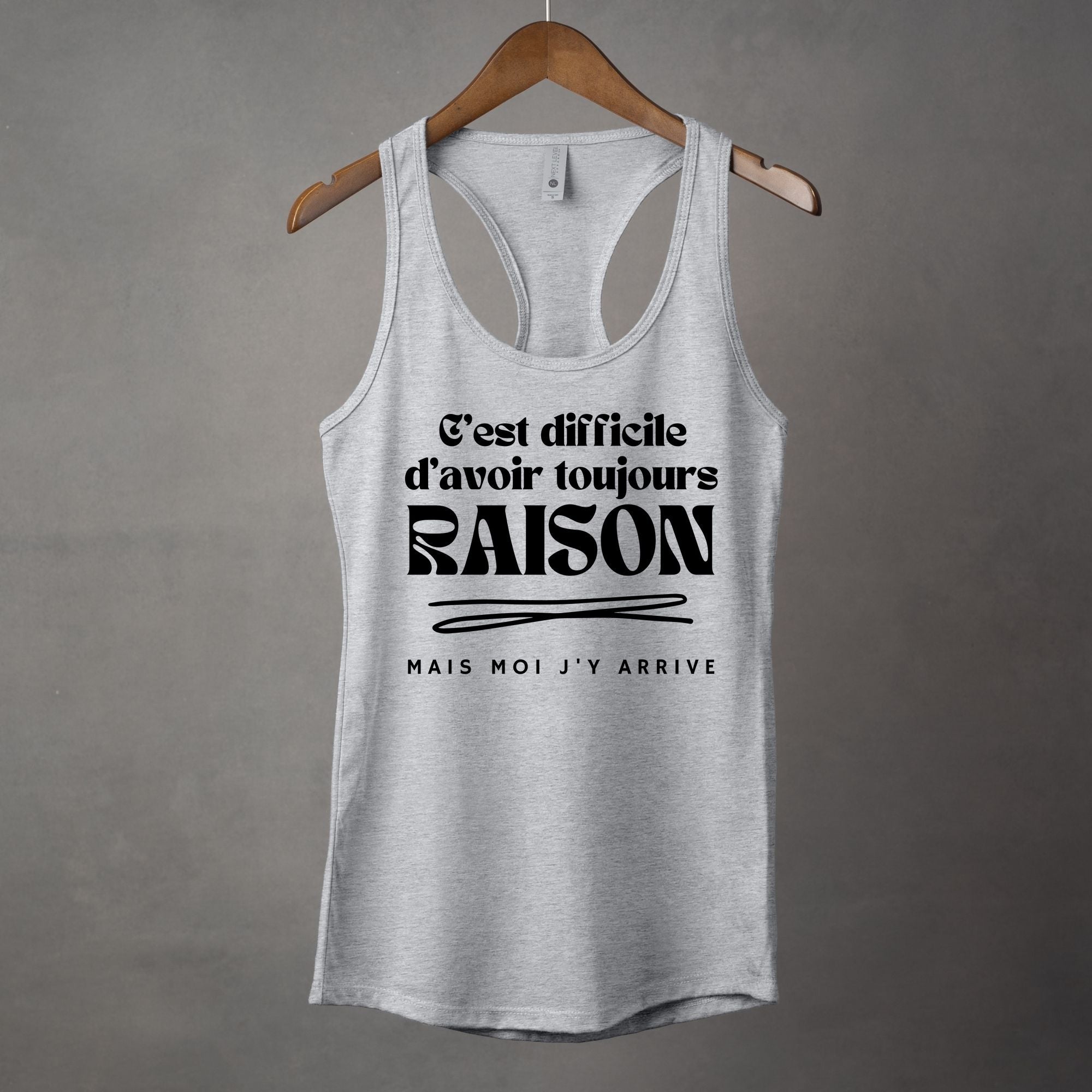Camisole C'est difficile d'avoir toujours raison