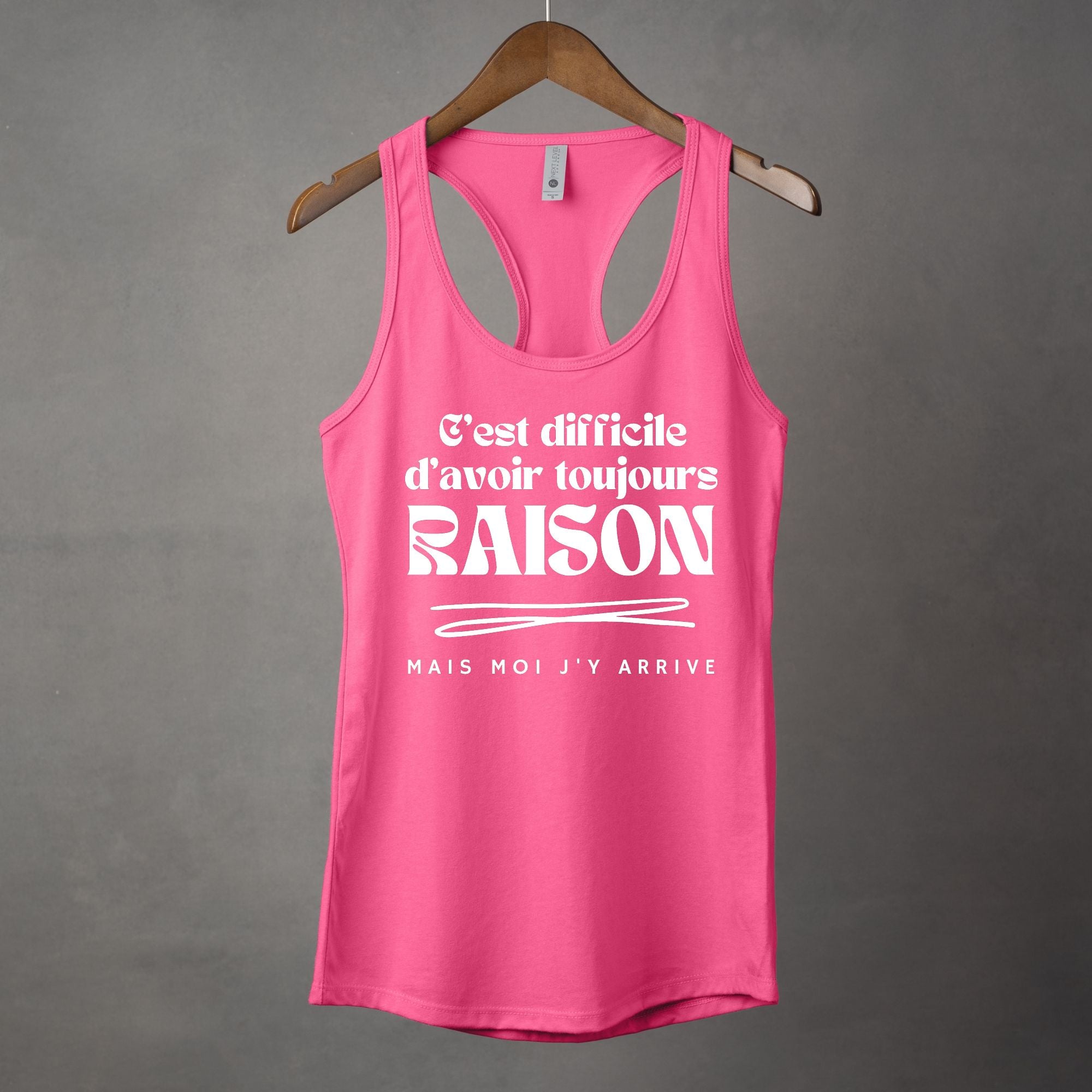 Camisole C'est difficile d'avoir toujours raison