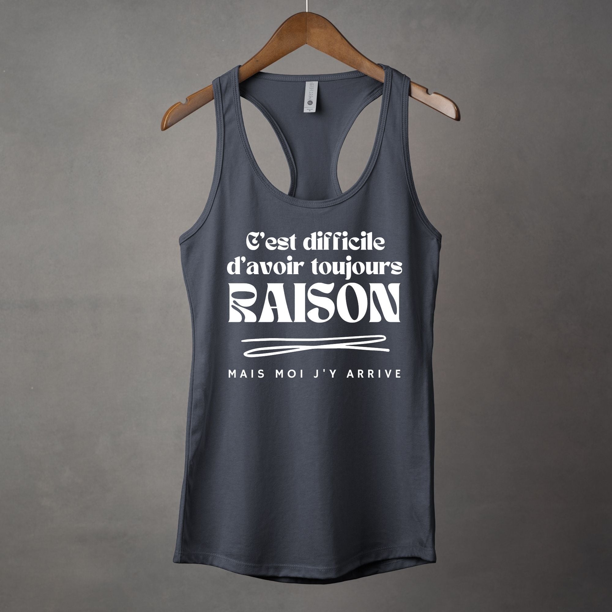 Camisole C'est difficile d'avoir toujours raison
