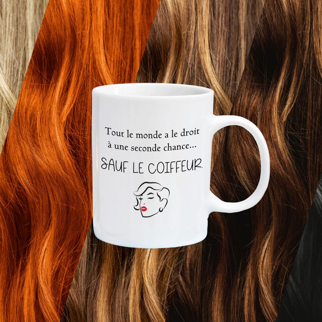 Tasse à café Tout le monde a le droit à une seconde chance sauf le coiffeur