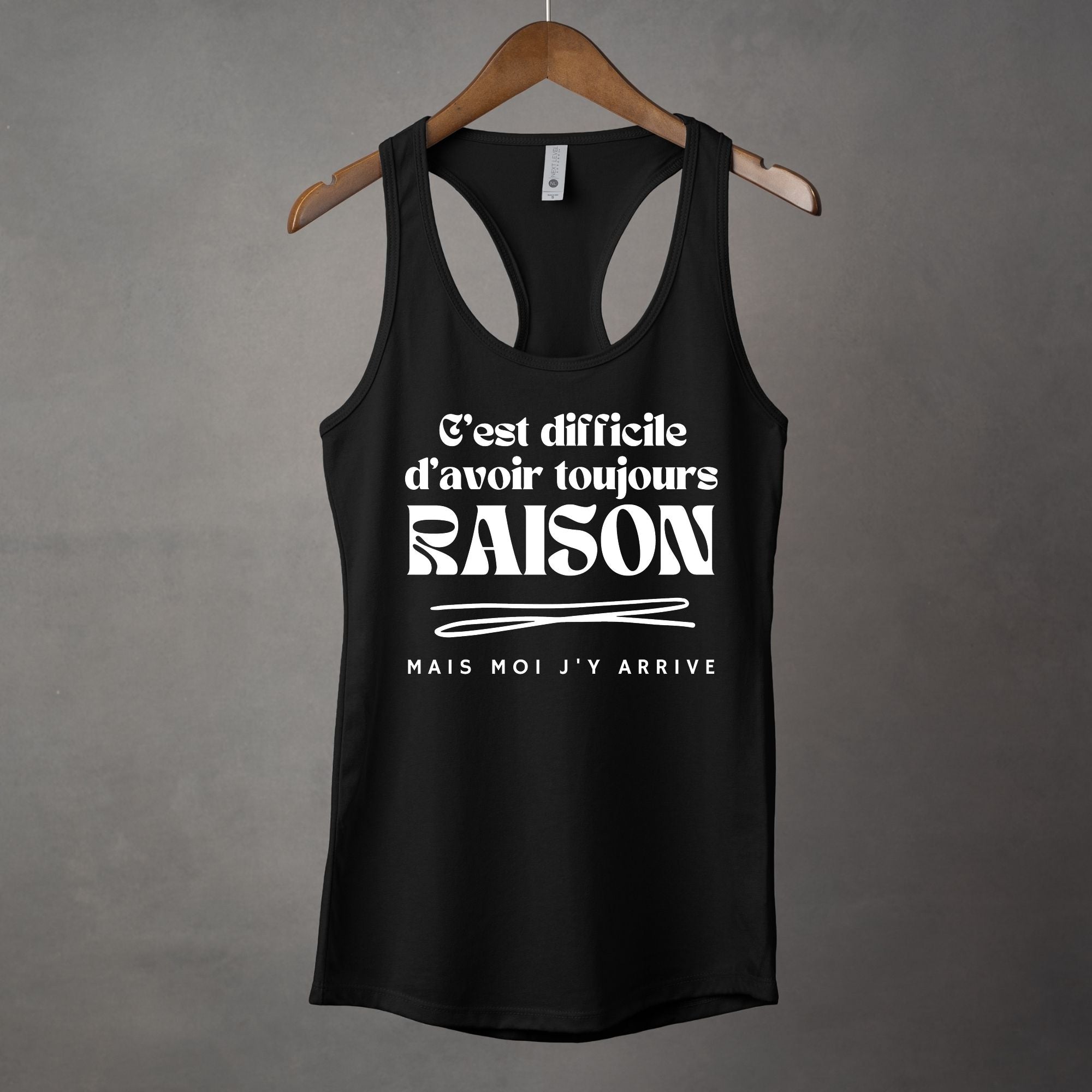 Camisole C'est difficile d'avoir toujours raison