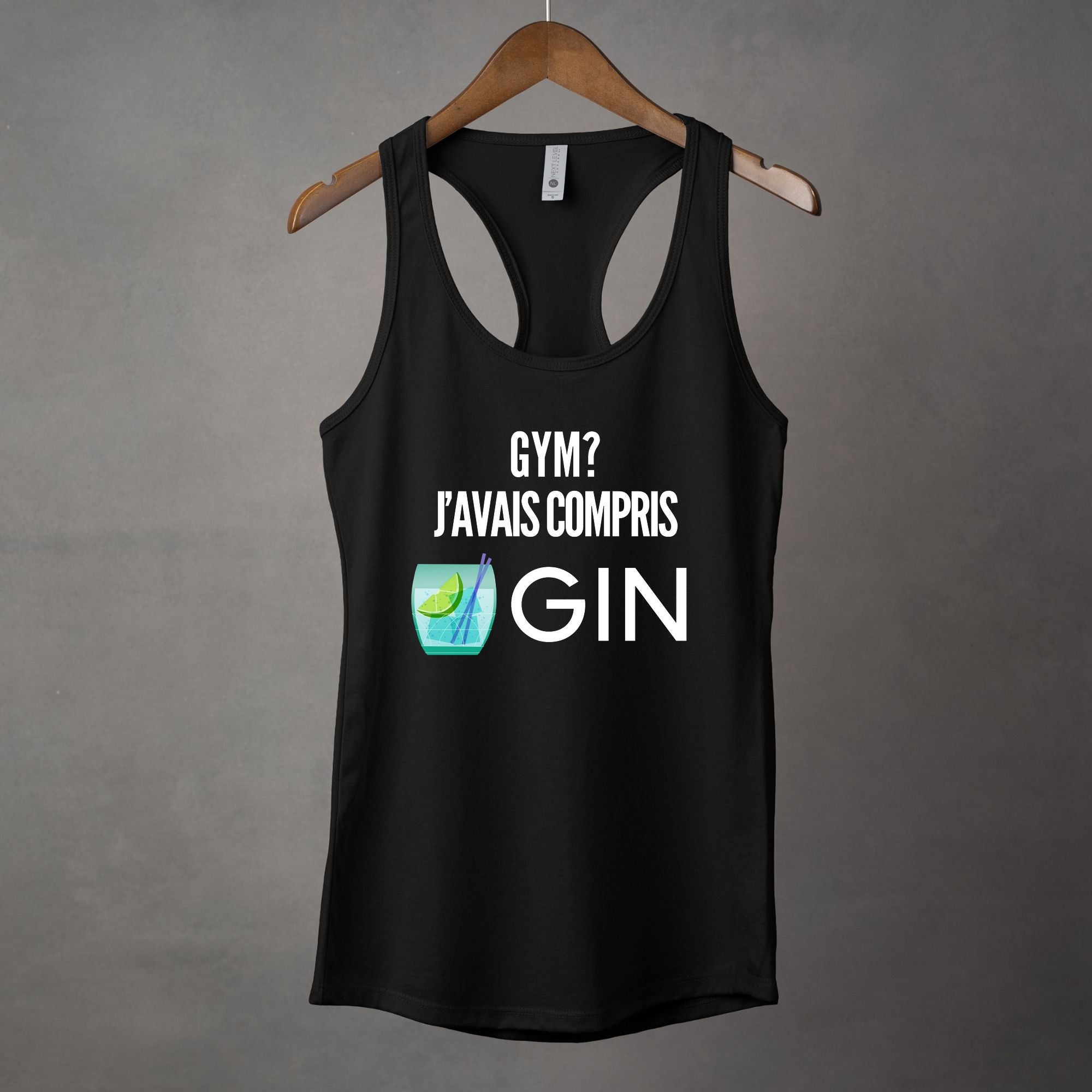 Camisole Gym? J'avais compris Gin