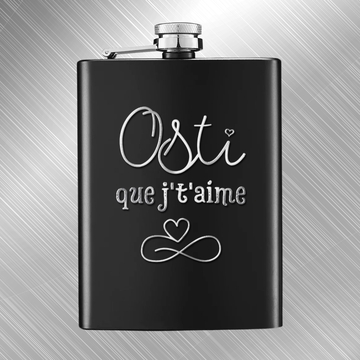 Flasque Osti que j't'aime