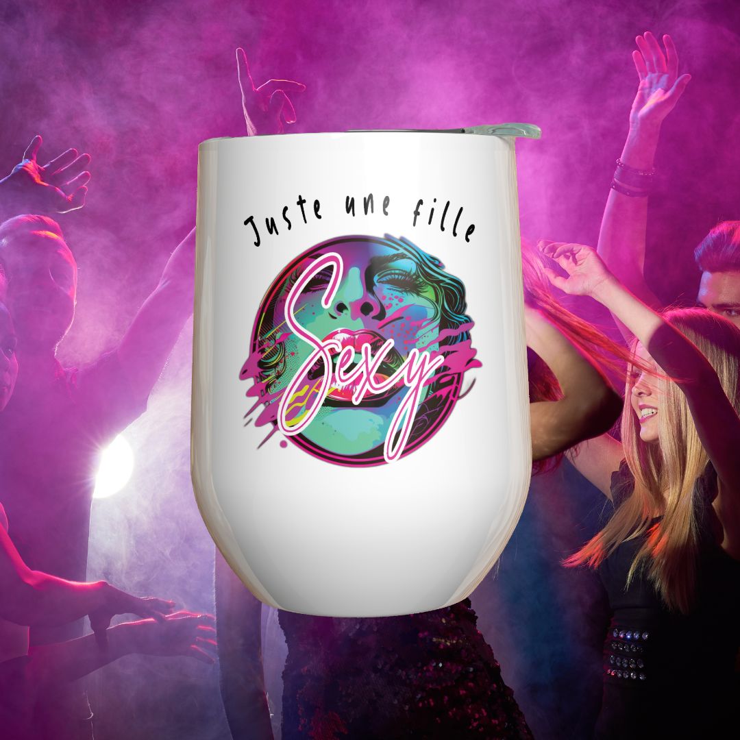 Verre à vin - Juste une fille sexy