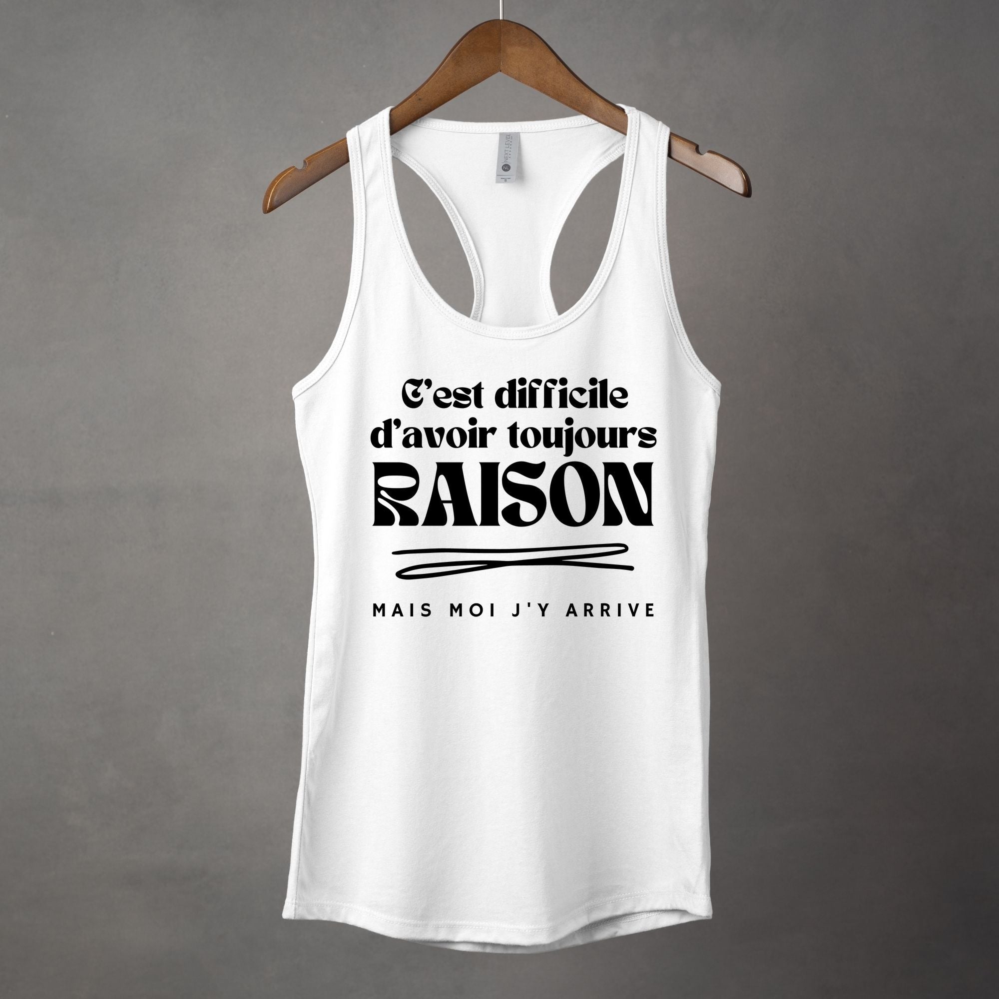 Camisole C'est difficile d'avoir toujours raison