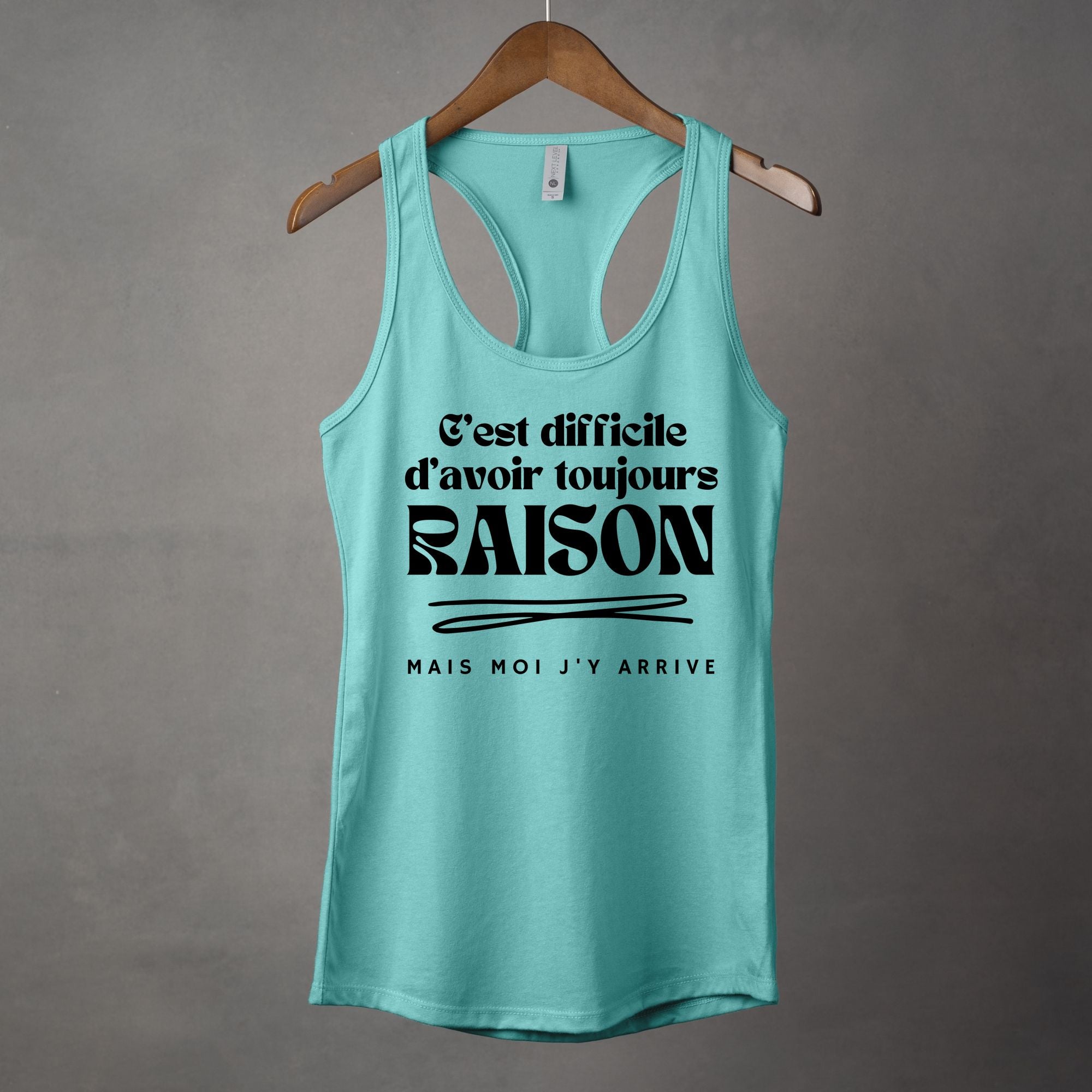 Camisole C'est difficile d'avoir toujours raison
