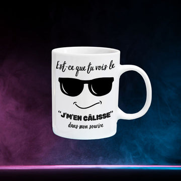 Tasse à café Est-ce que tu vois le j'm'en câlisse dans mon sourire