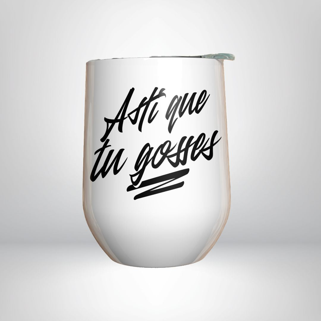 Verre à vin - Asti que tu gosses