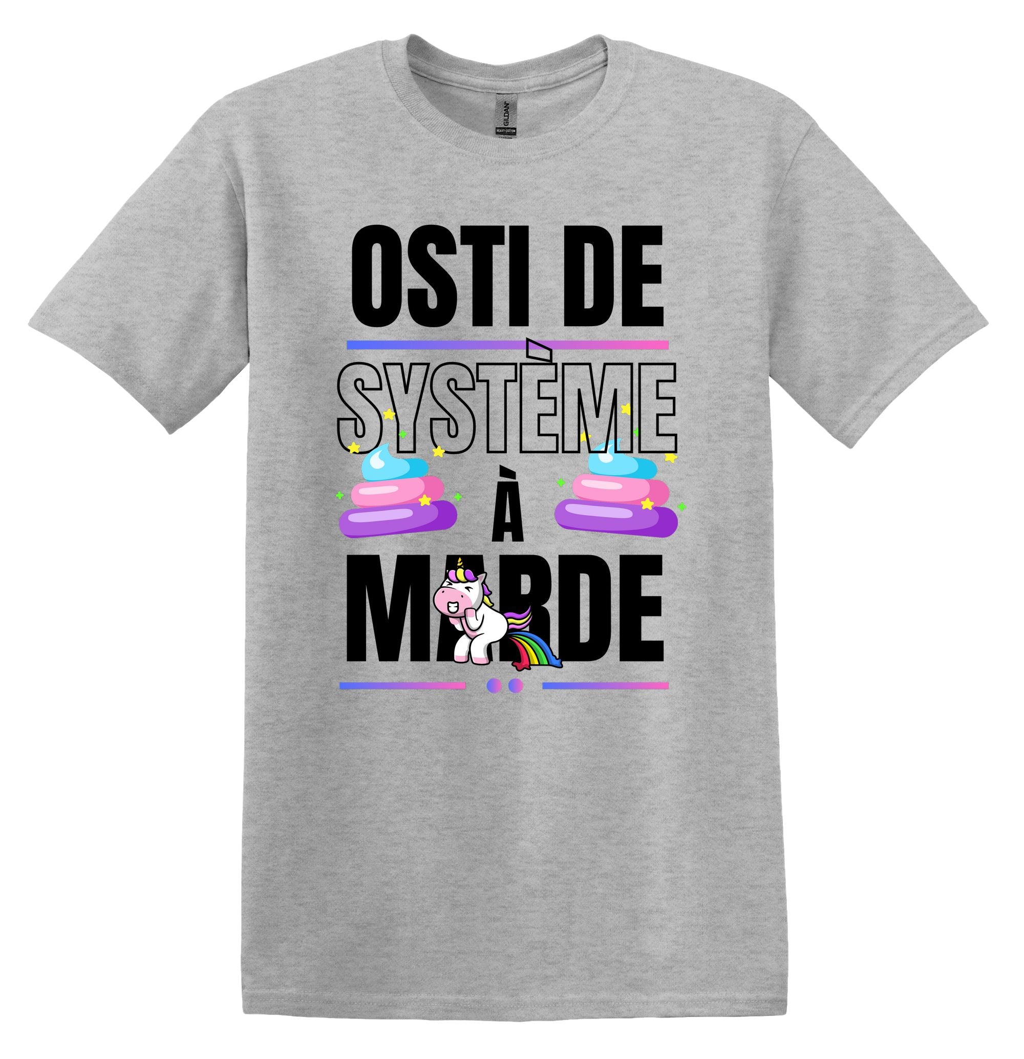 T-Shirt Osti de système à marde