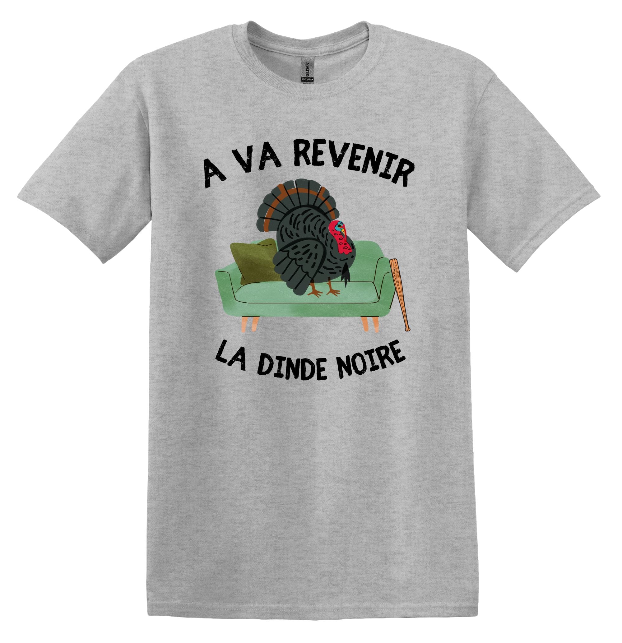 T-Shirt A va revenir la dinde noire