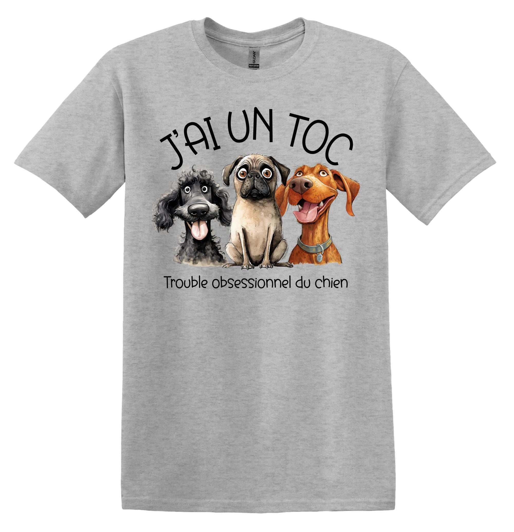 T-Shirt J'ai un TOC ( Édition Chien )