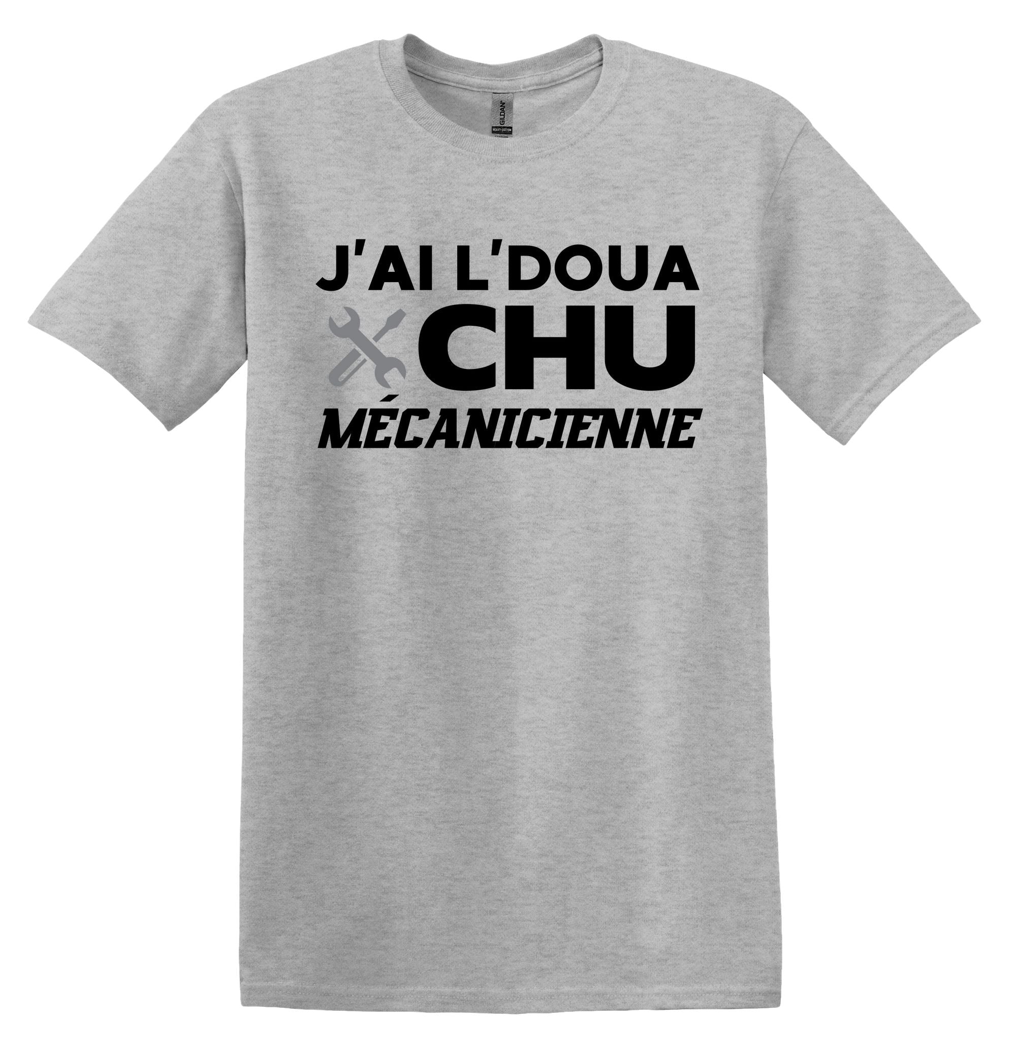 T-Shirt J'ai l'doua chu mécanicienne