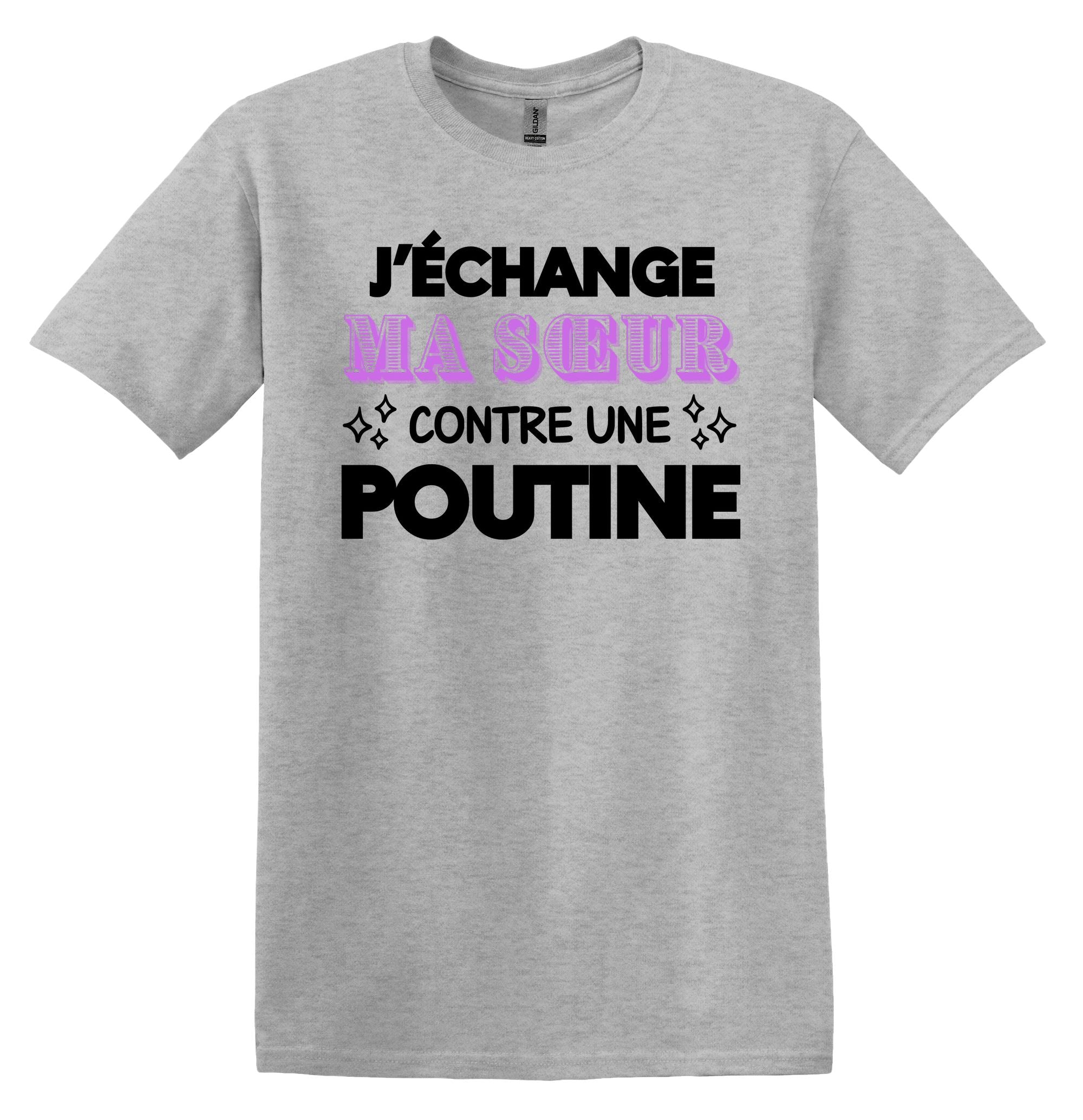 T-Shirt J'échange ma soeur contre une poutine