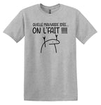 T-Shirt Quelle mauvaise idée