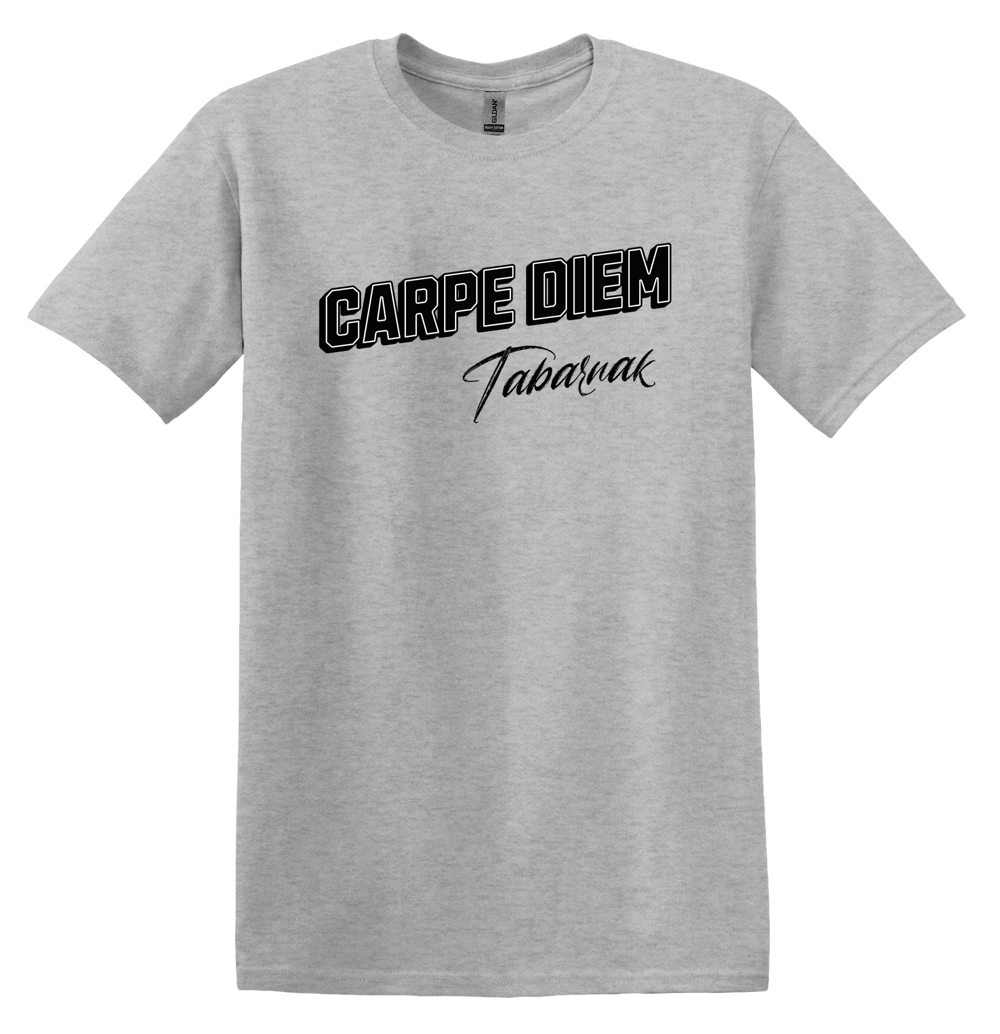 T-Shirt Carpe Diem Tabarnak