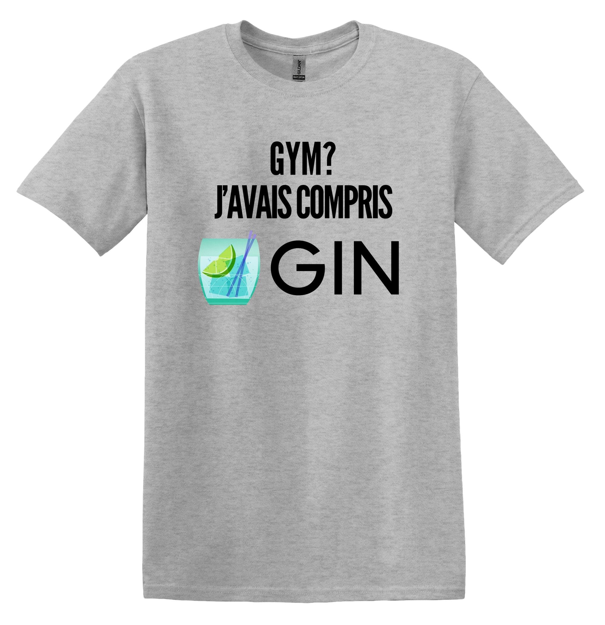 T-Shirt Gym, j'avais compris Gin
