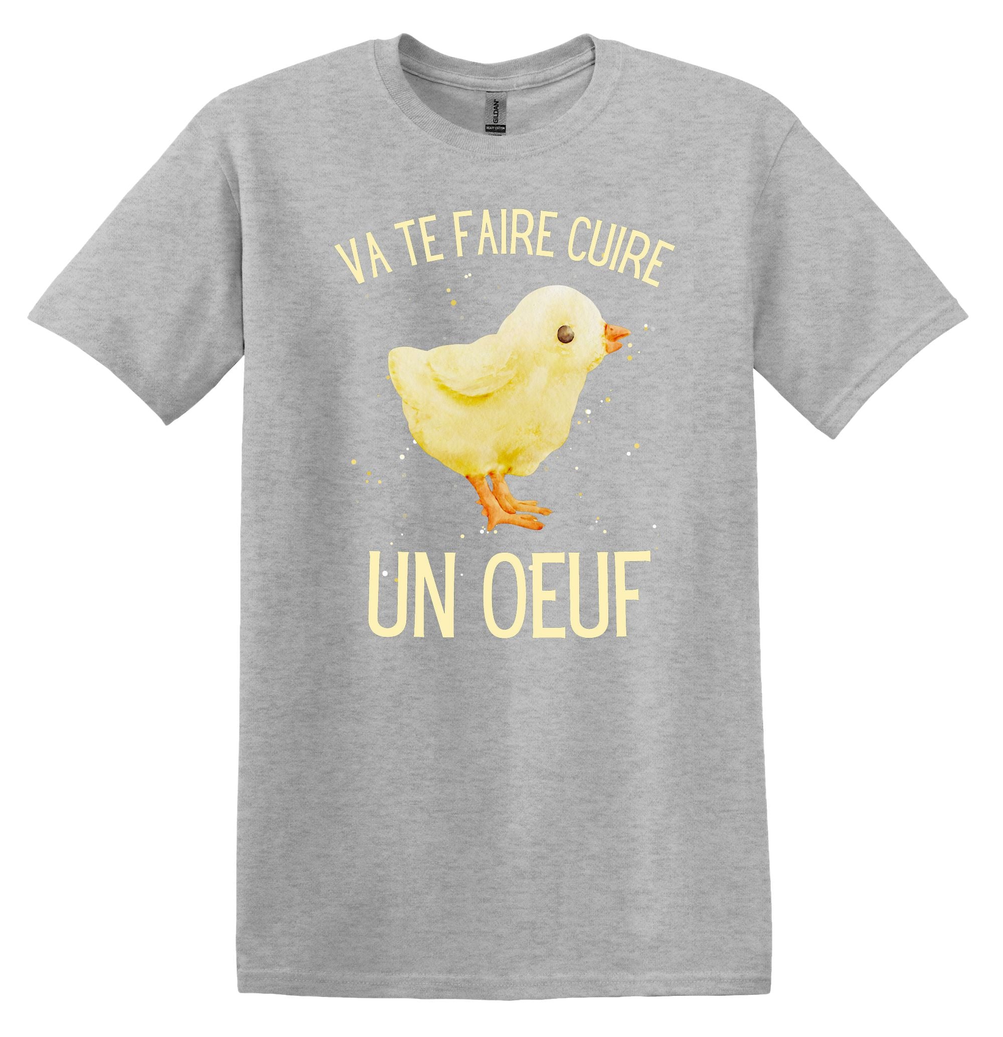 T-Shirt Va te faire cuire un œuf