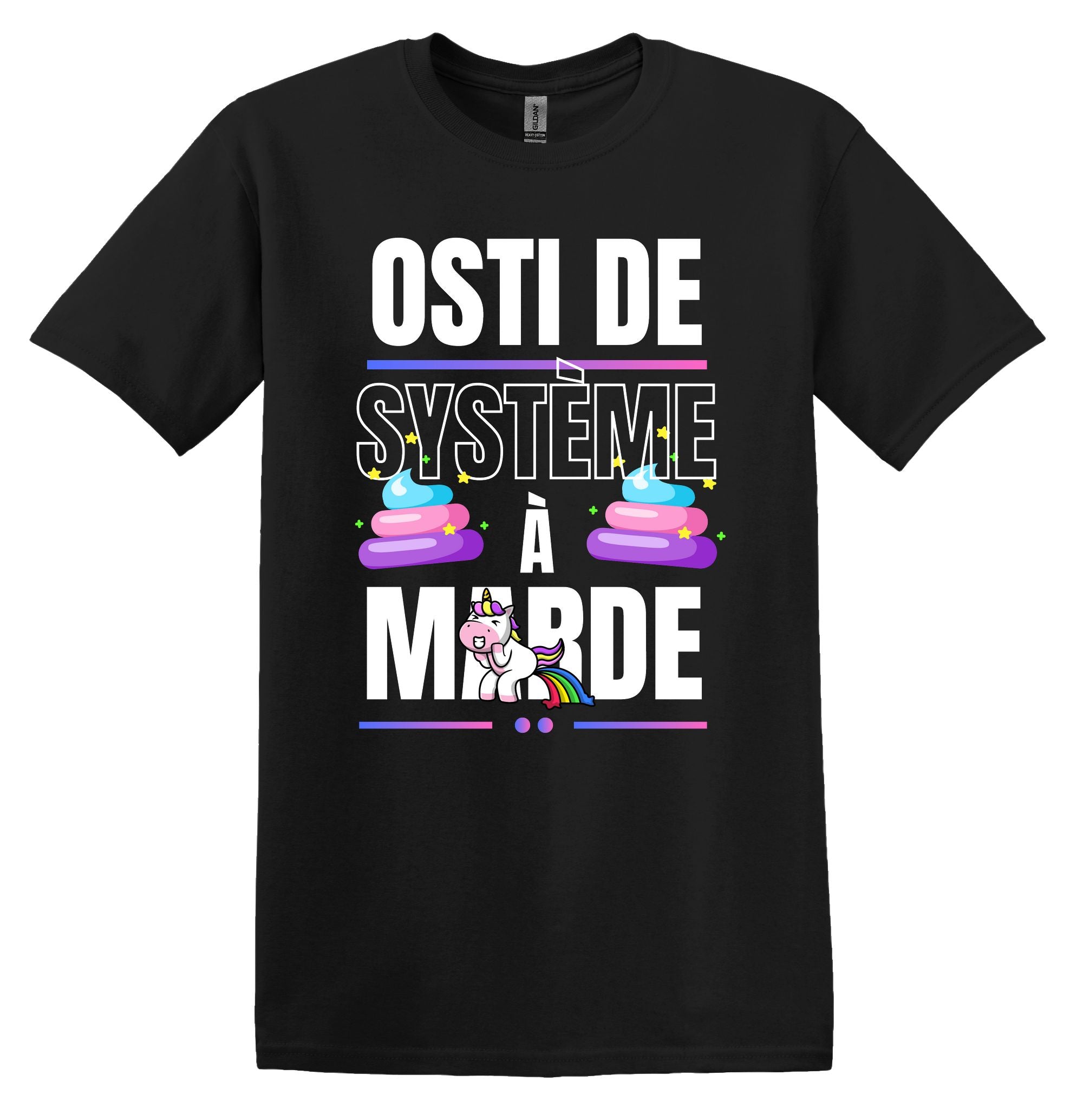 T-Shirt Osti de système à marde