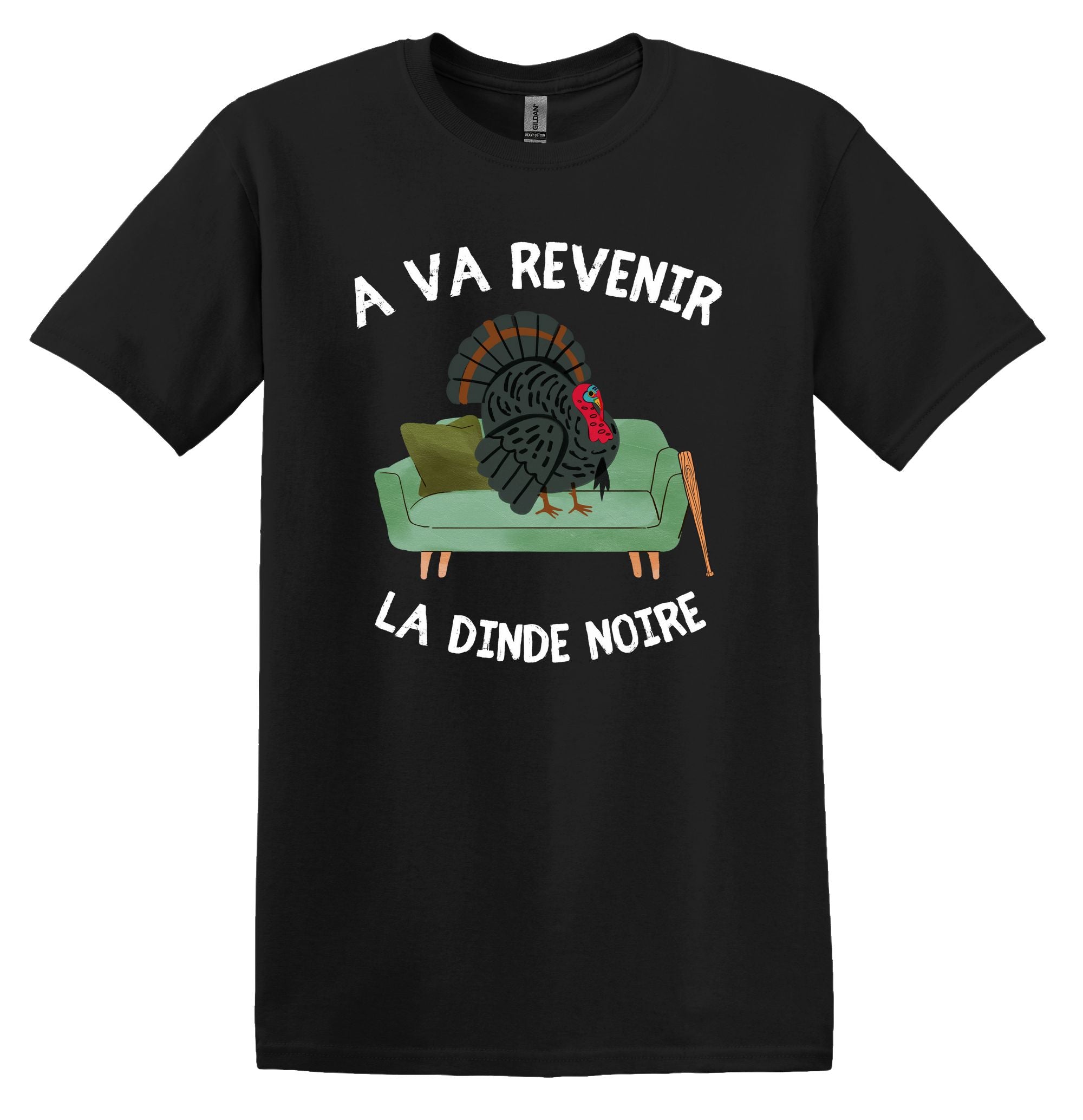 T-Shirt A va revenir la dinde noire