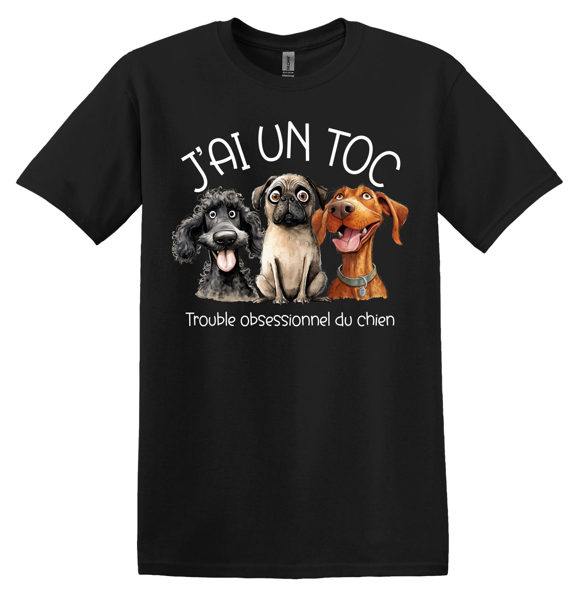 T-Shirt J'ai un TOC ( Édition Chien )