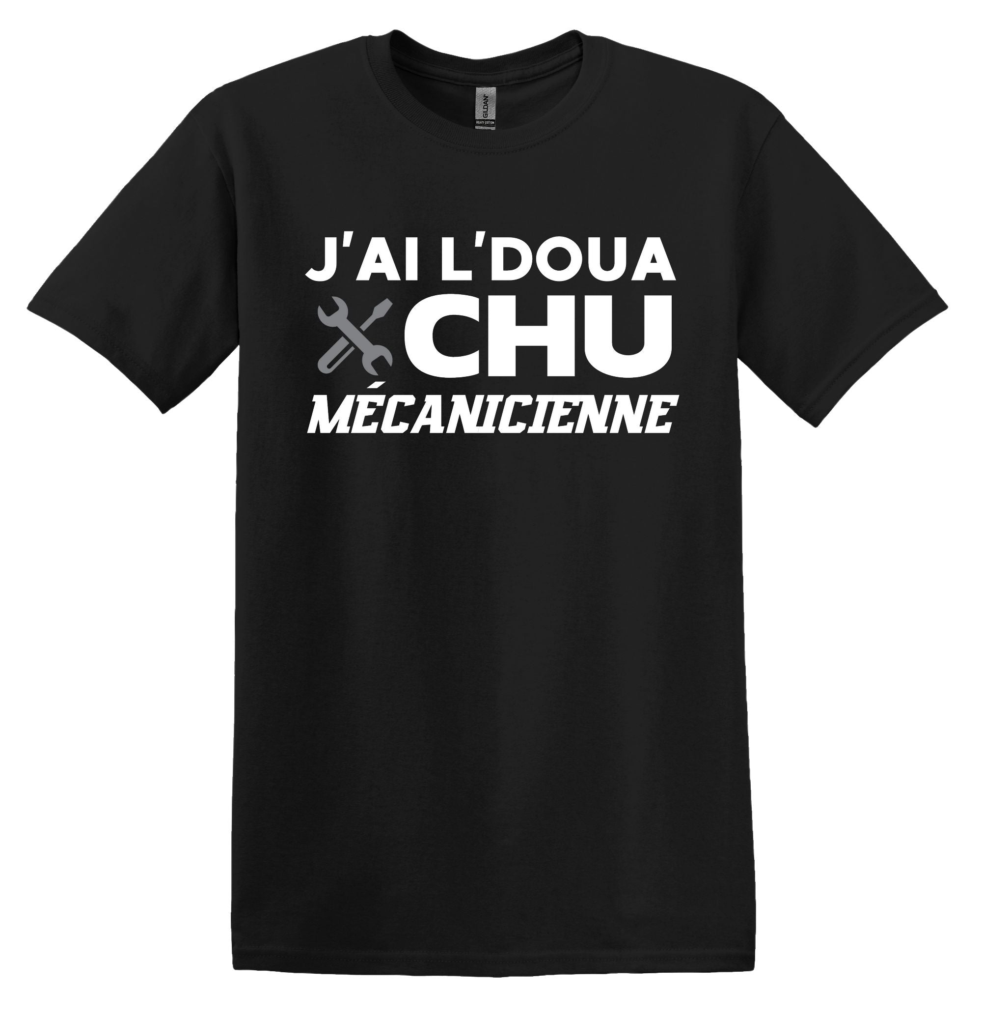 T-Shirt J'ai l'doua chu mécanicienne