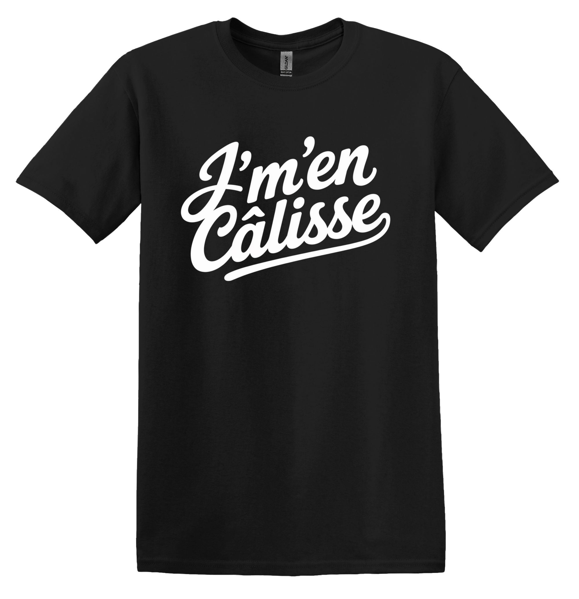 T-Shirt J'm'en câlisse