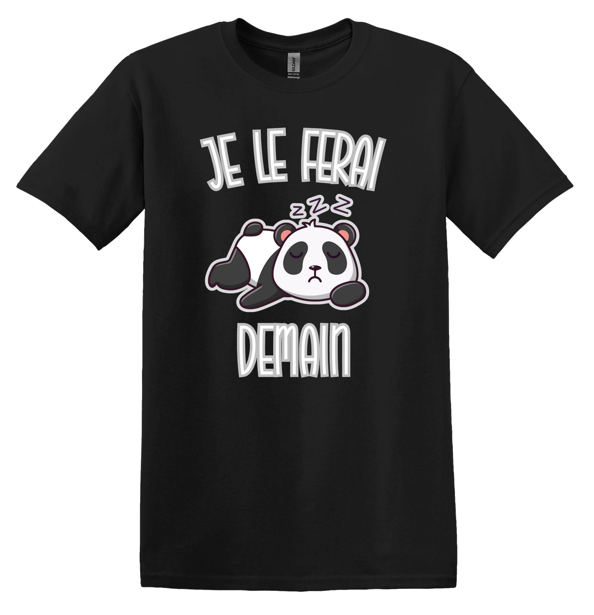 T-Shirt Je le ferai demain
