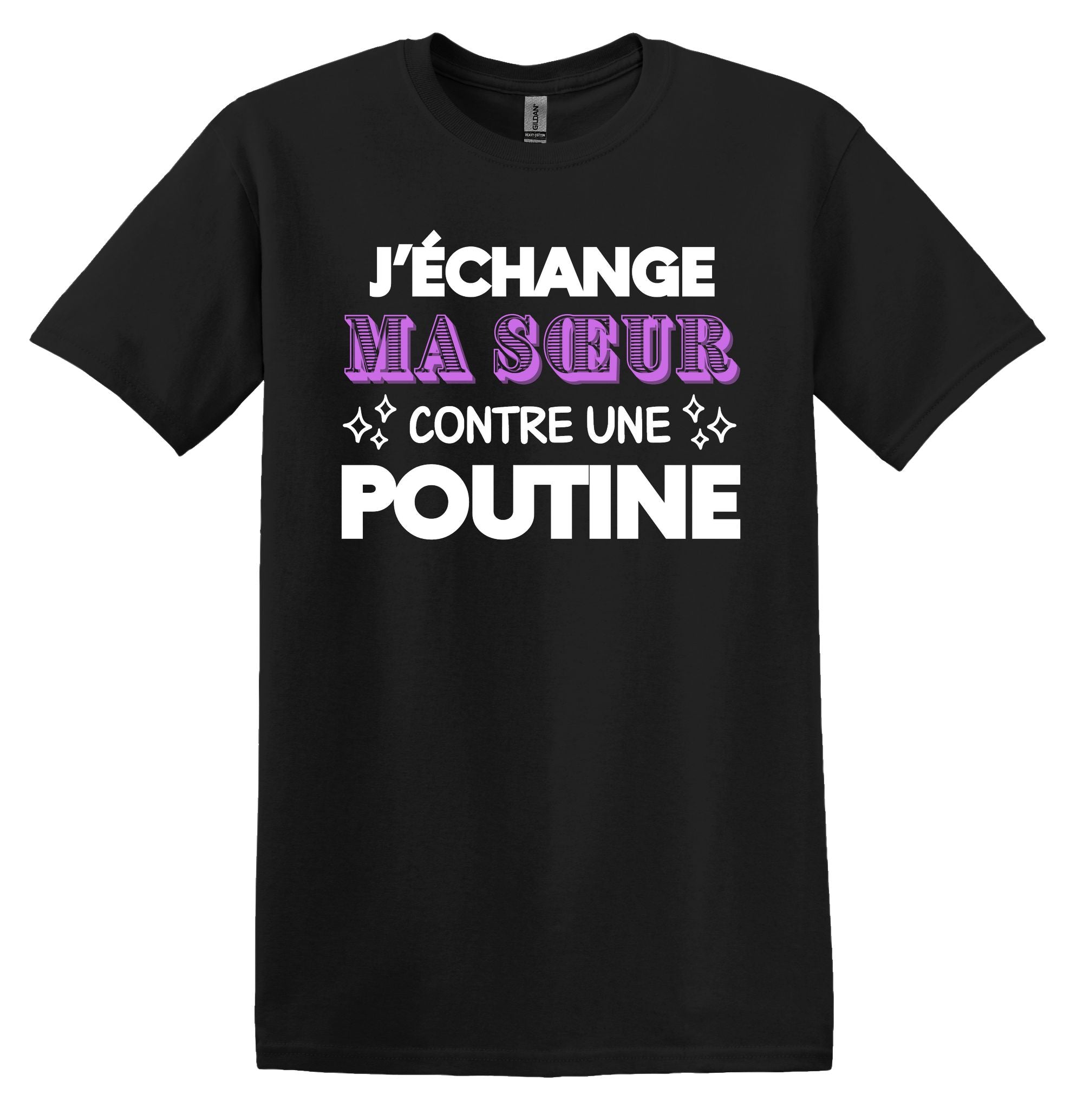 T-Shirt J'échange ma soeur contre une poutine