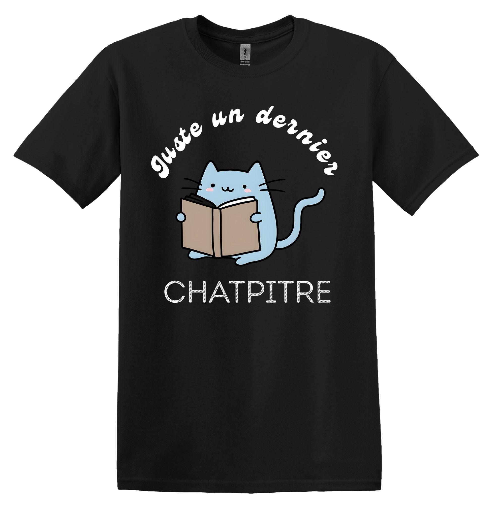 T-Shirt Juste un dernier chatpitre