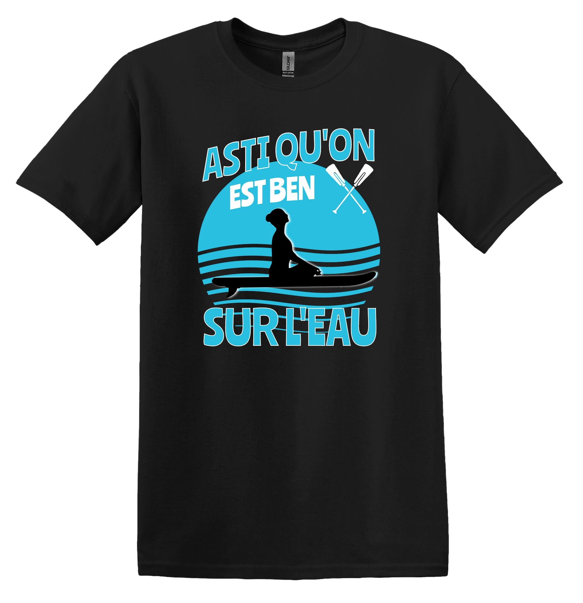T-Shirt Asti qu'on est ben sur l'eau