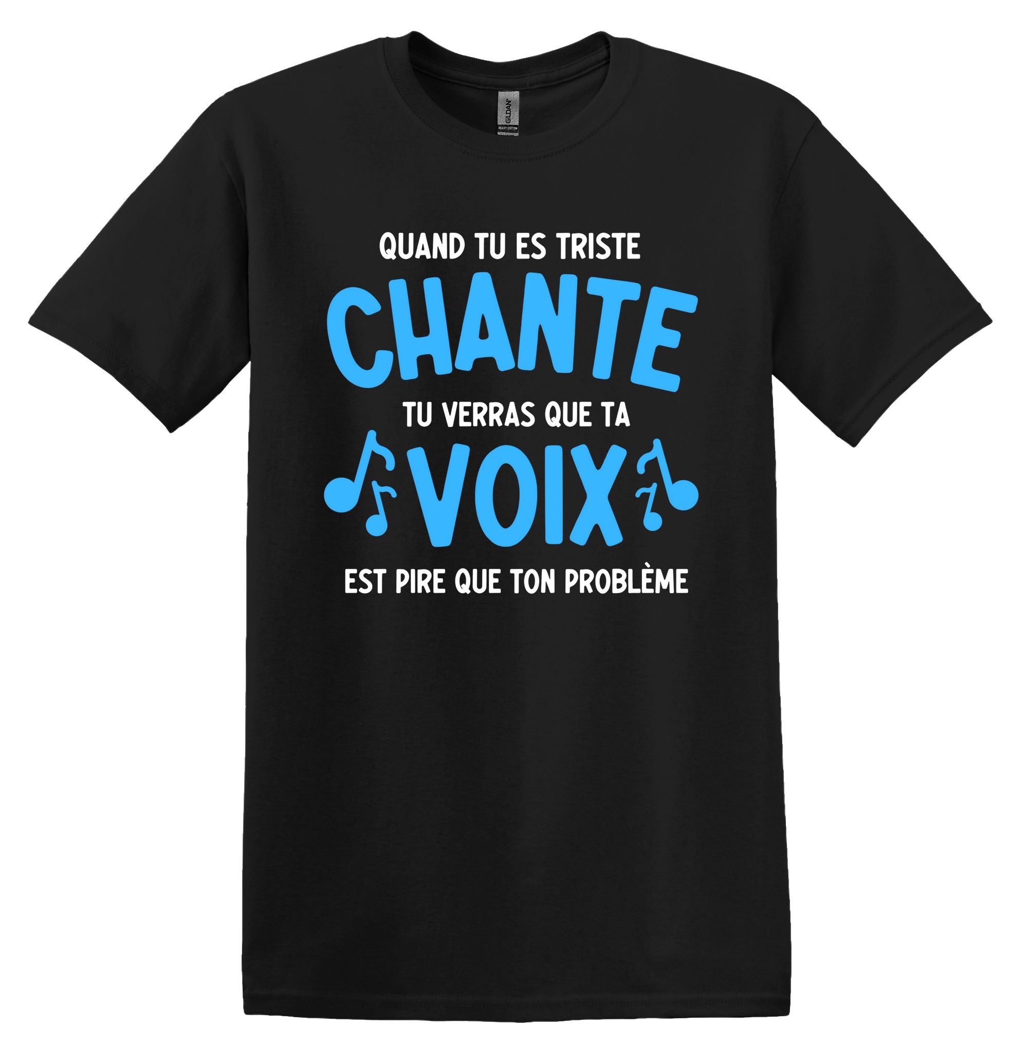 T-Shirt Quand tu es triste chante