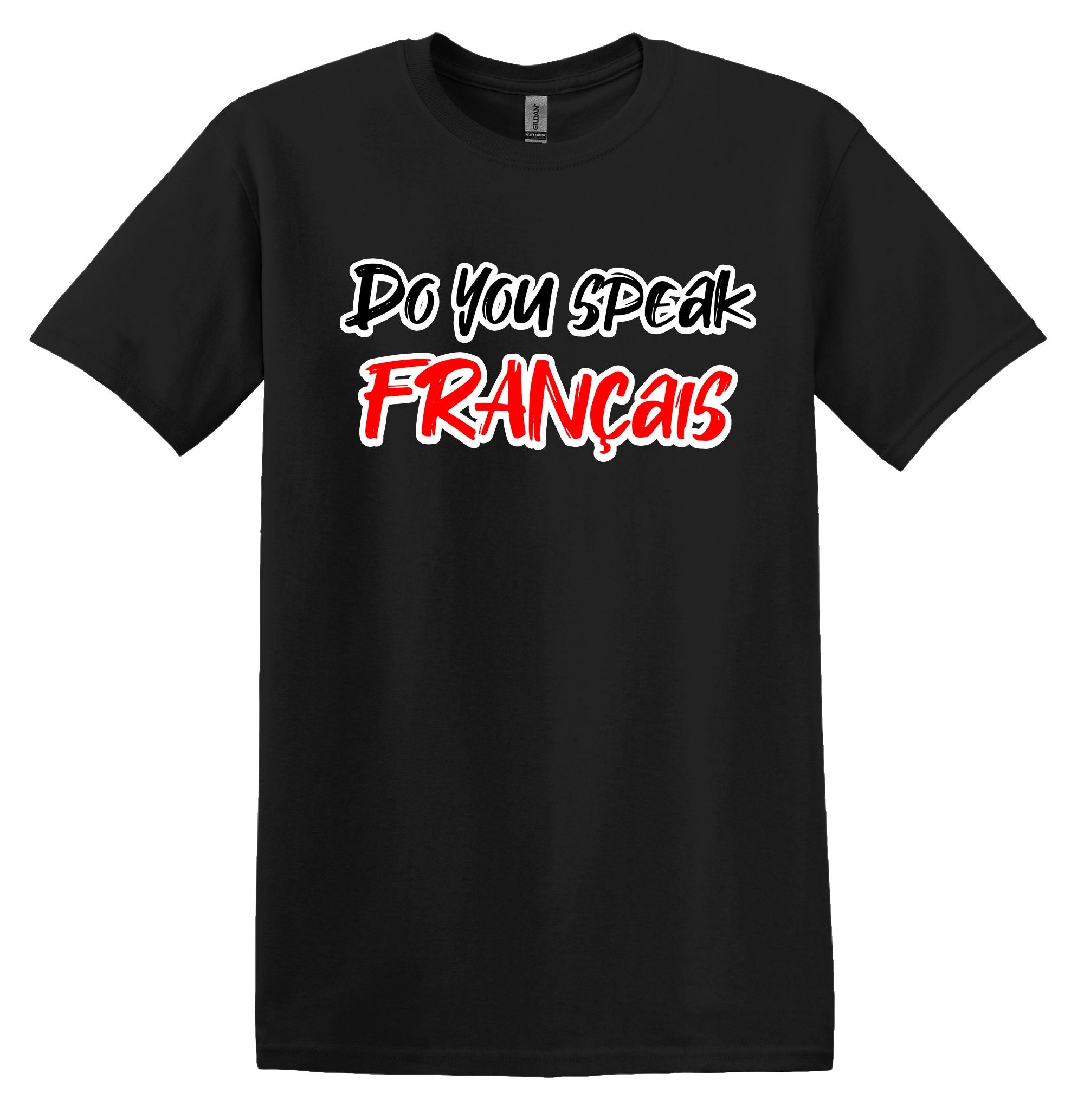 T-Shirt Do you speak français