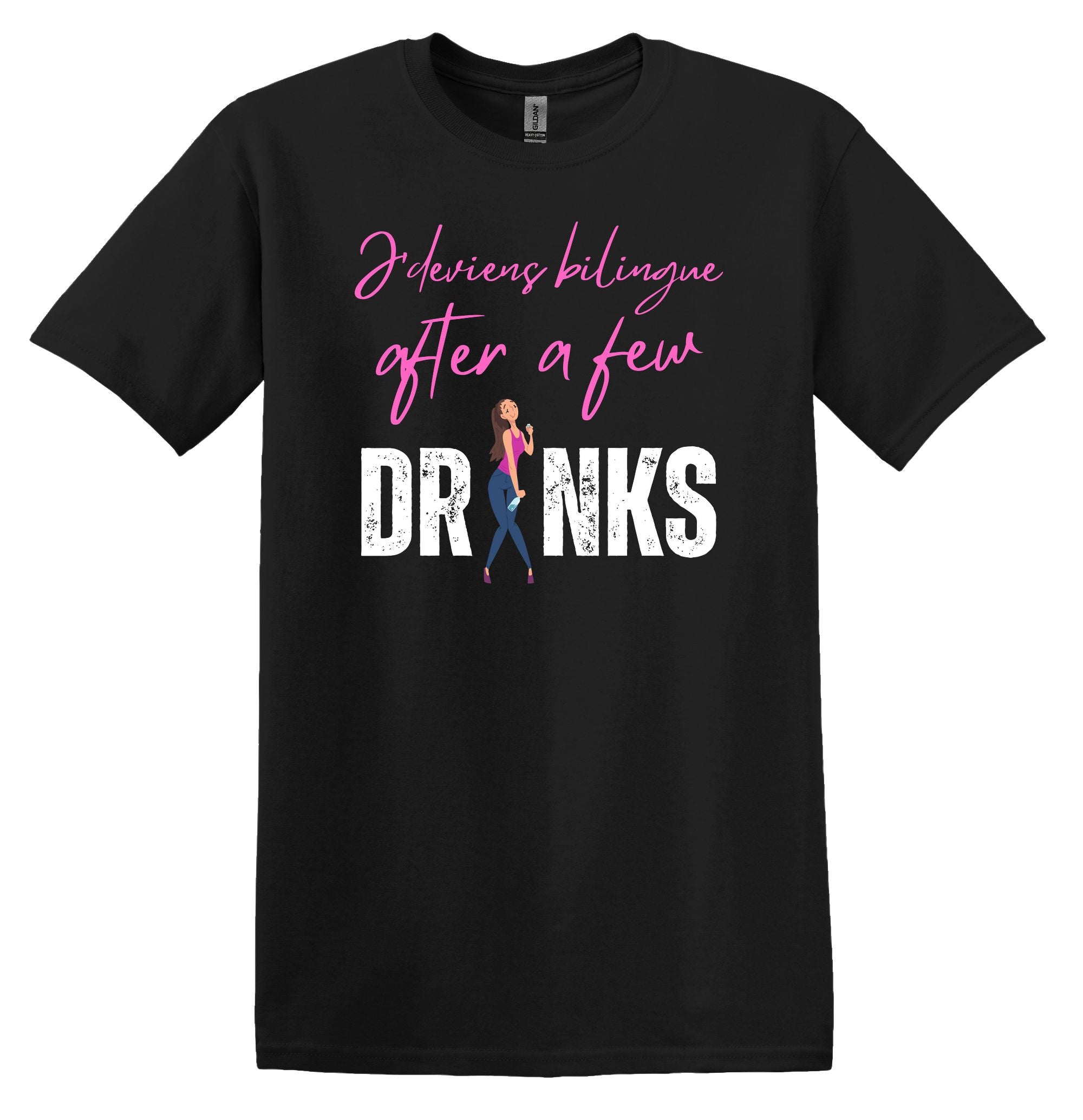 T-Shirt J'deviens bilingue after a few drinks