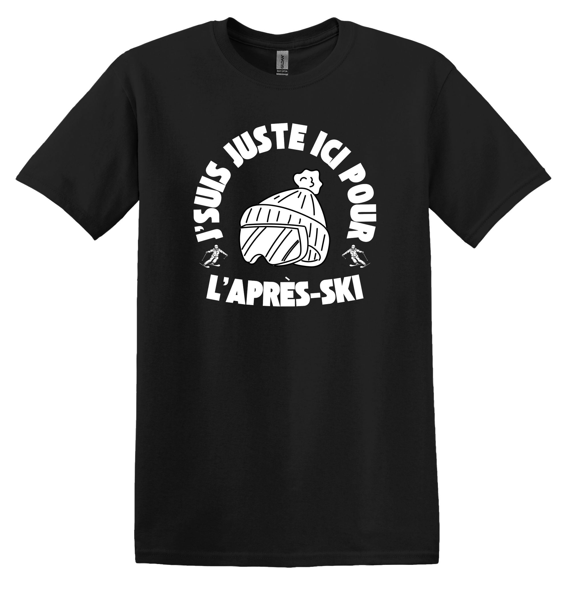 T-Shirt J'suis juste ici pour l'Après-Ski