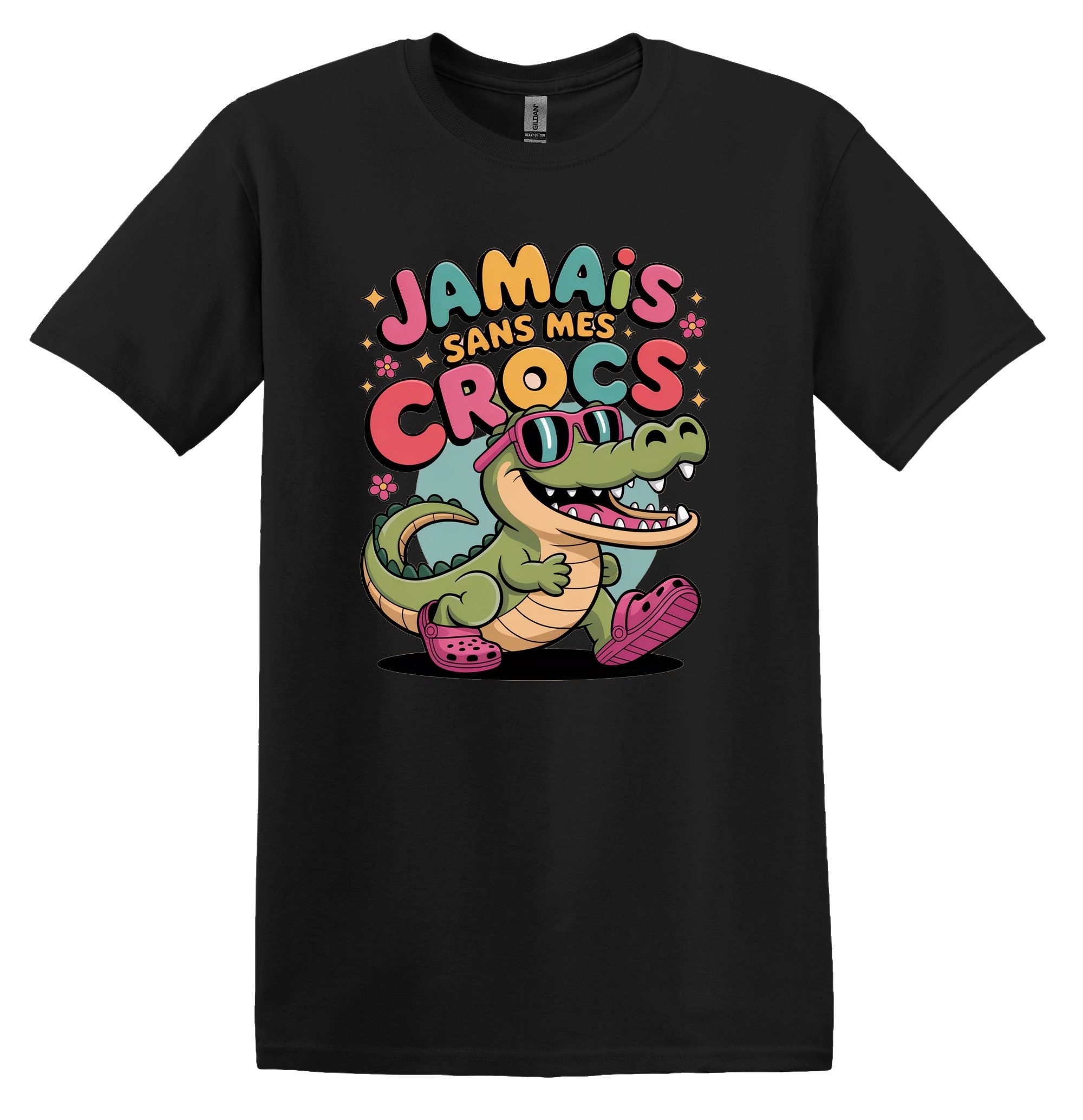 T-Shirt Jamais sans mes crocs