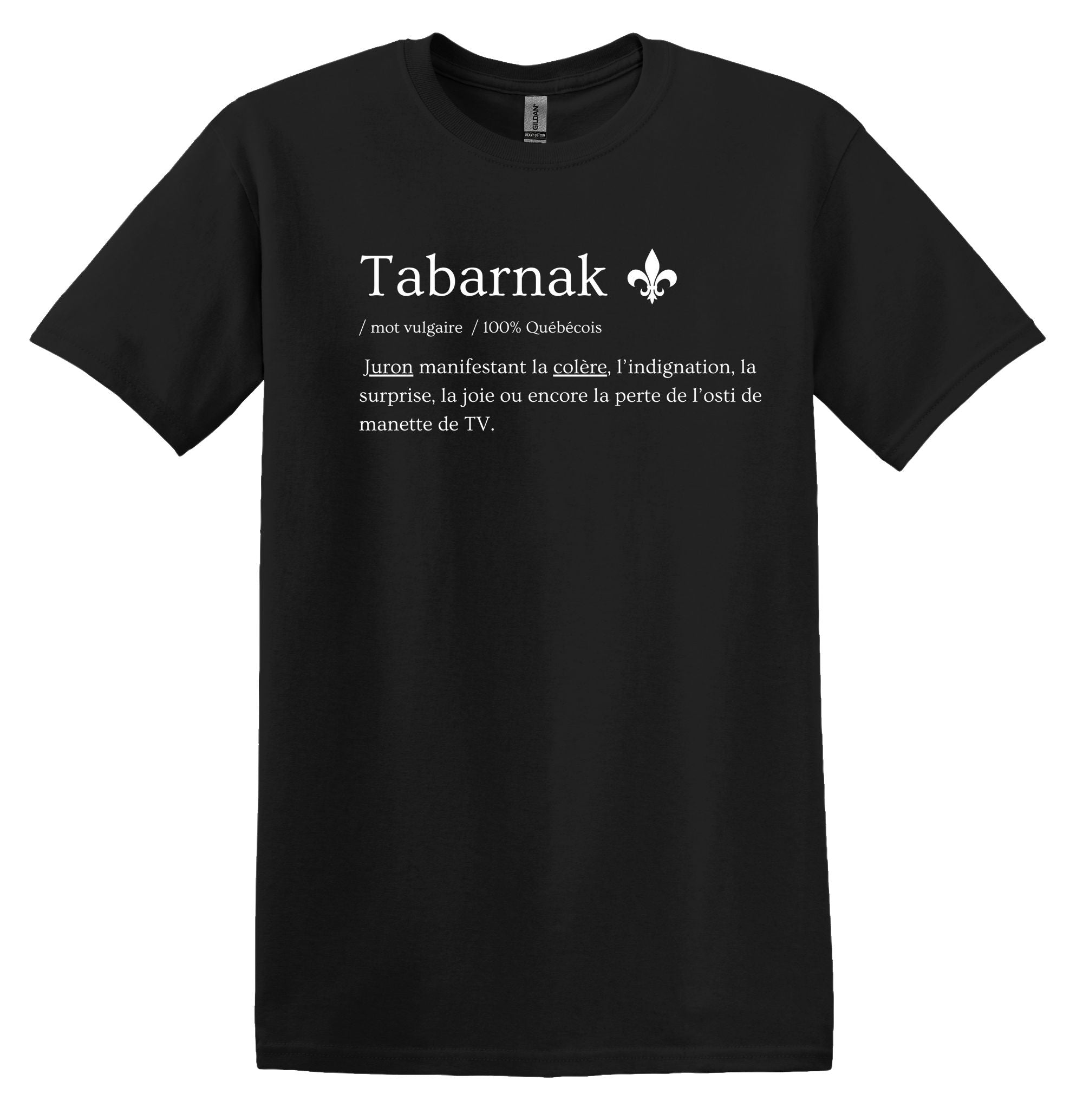 T-Shirt Tabarnak