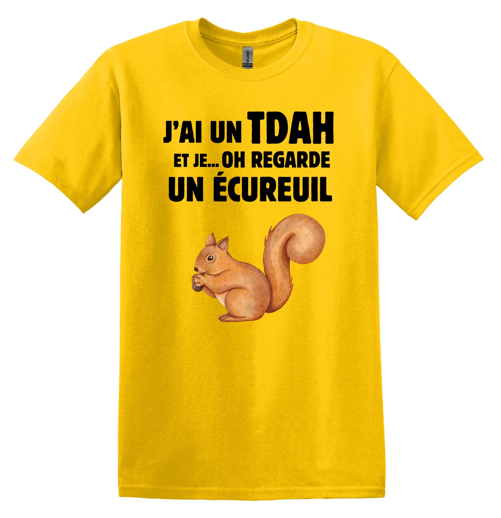 T-Shirt J'ai un Tdah et je oh regarde un écureuil