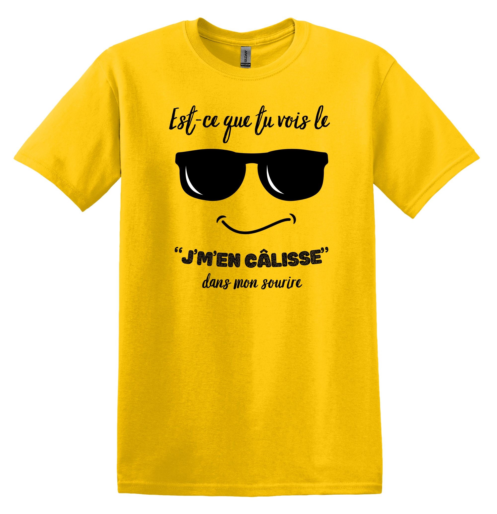 T-Shirt Est-ce que tu vois le j'm'en câlisse dans mon sourire