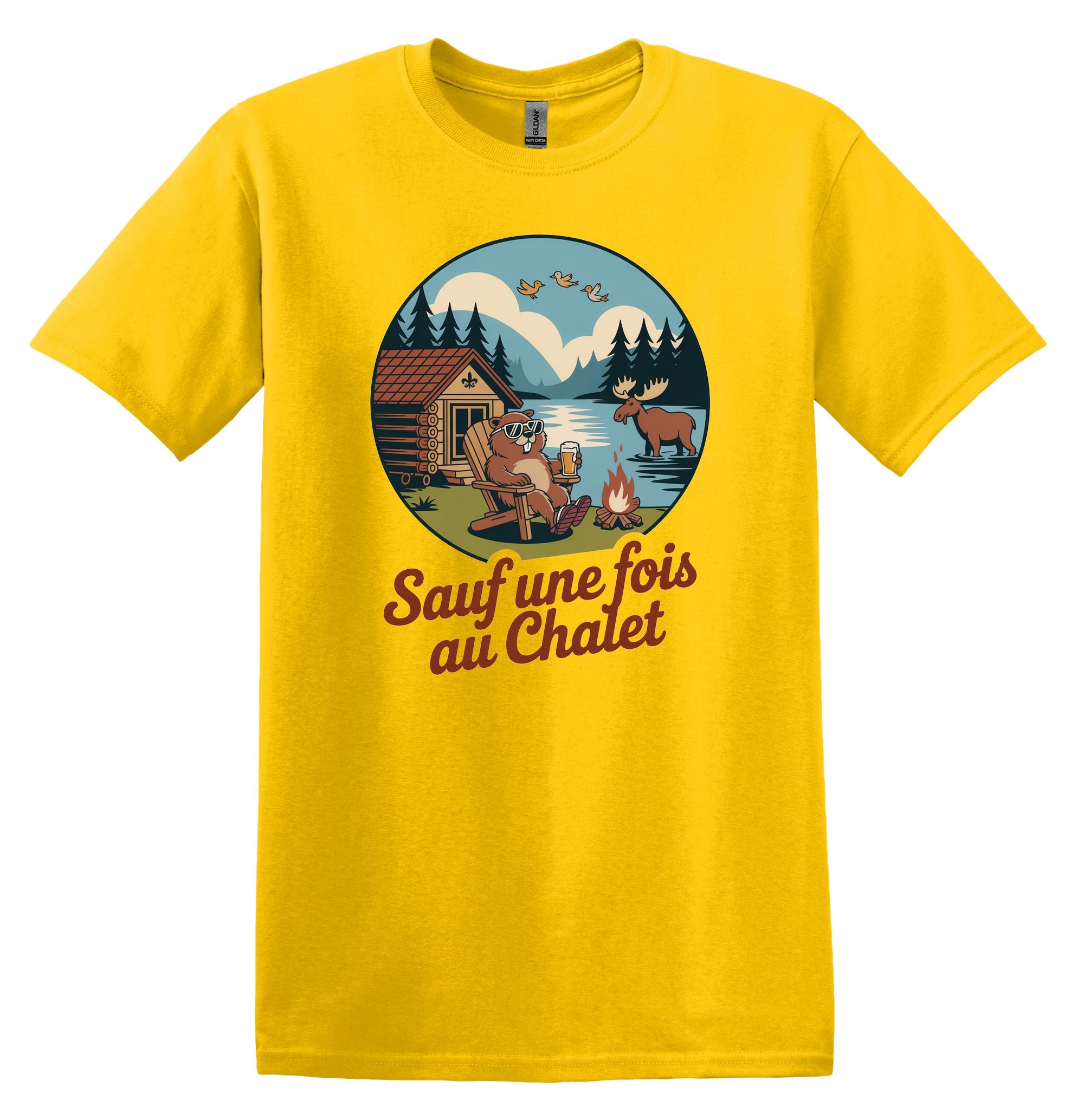 T-Shirt Sauf une fois au chalet