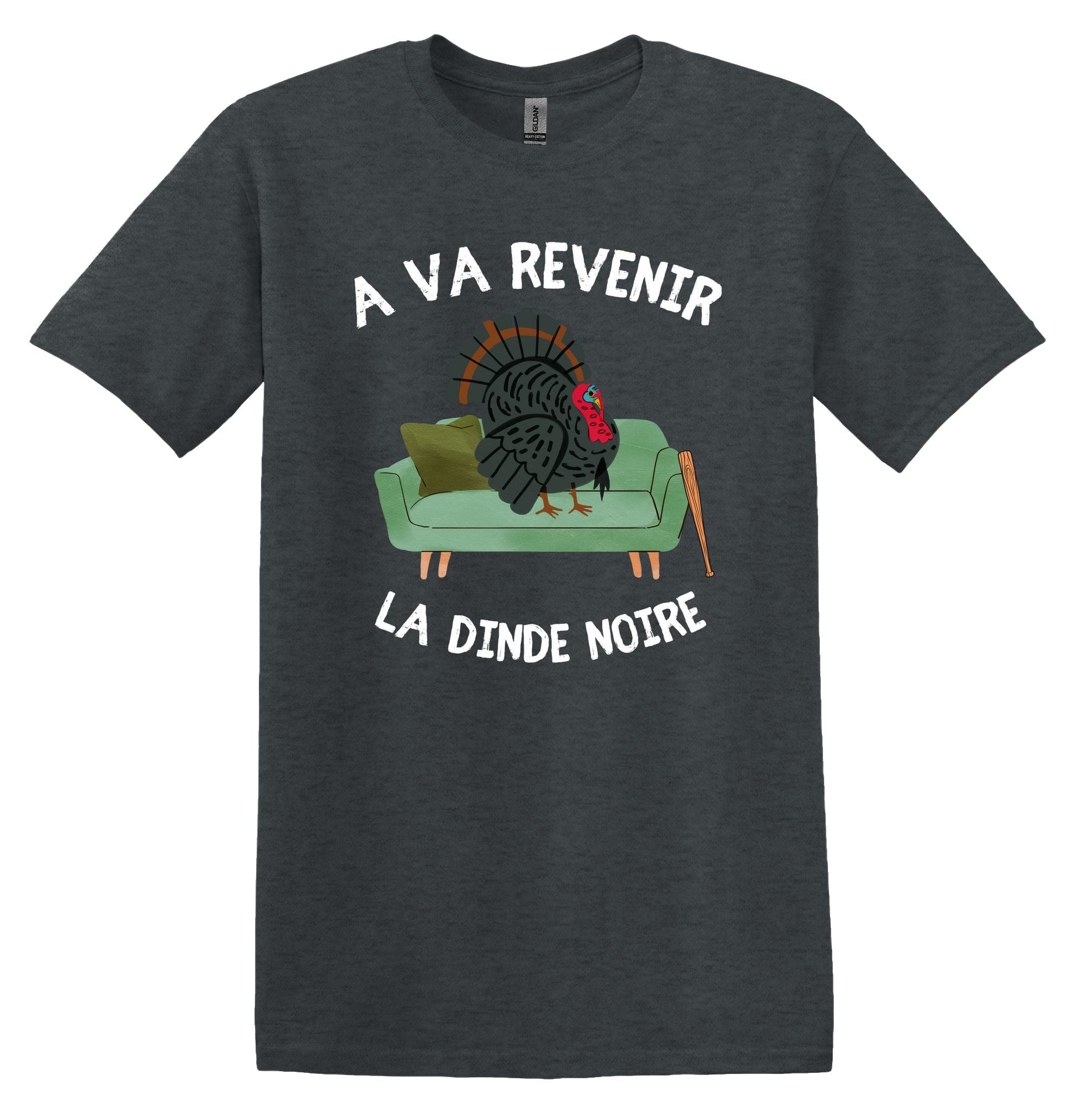 T-Shirt A va revenir la dinde noire