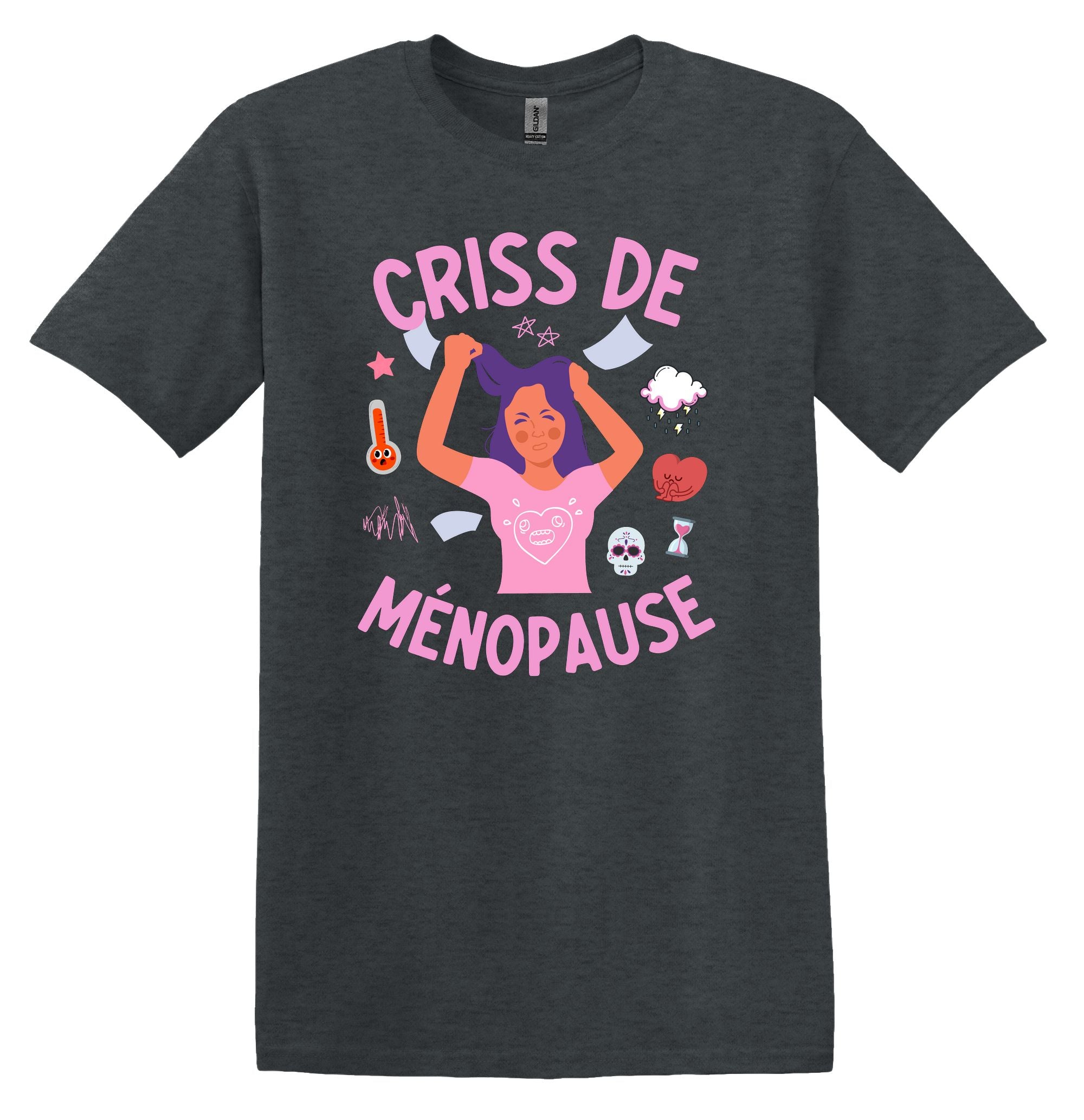 T-Shirt Criss de Ménopause