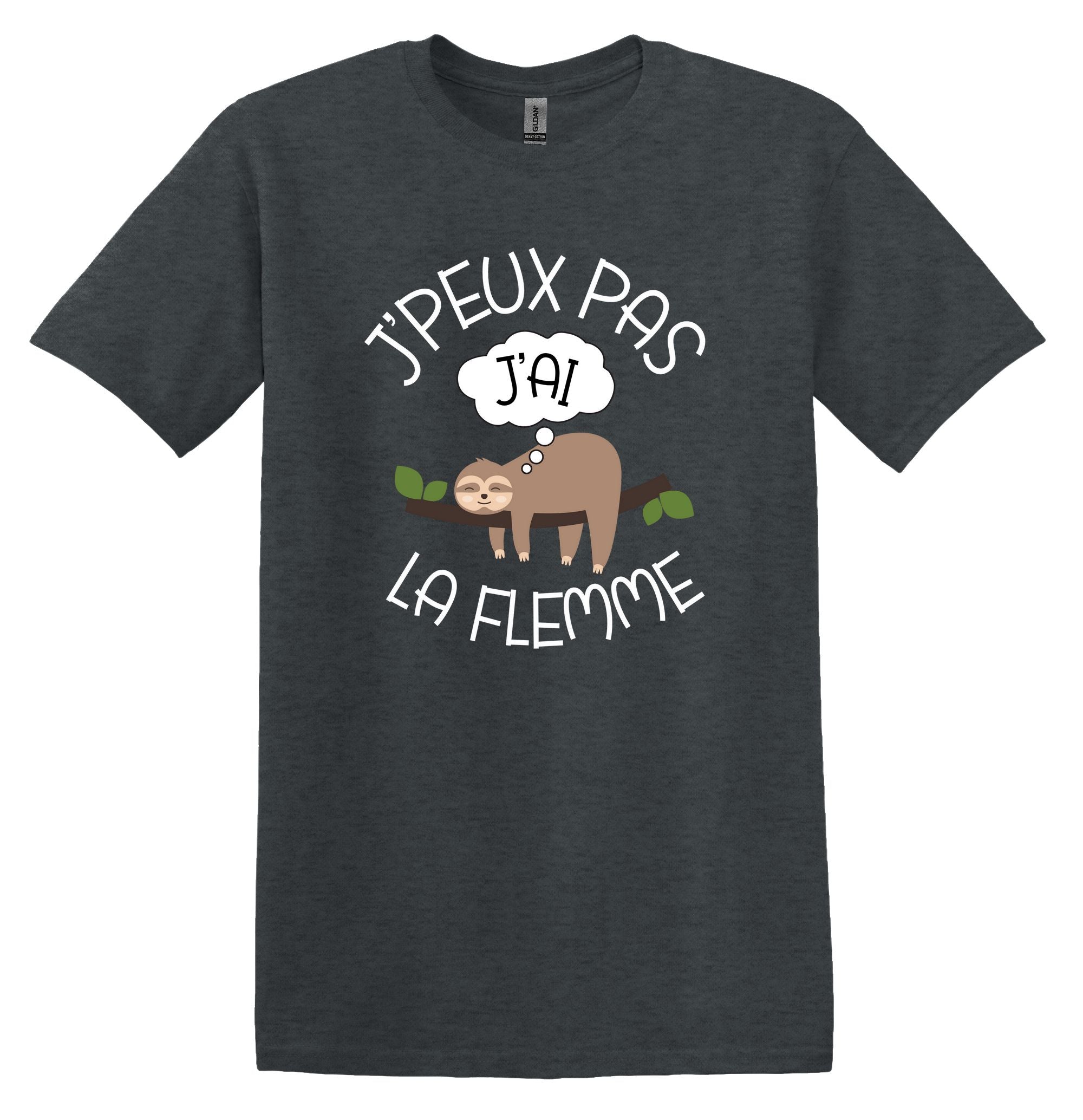 T-Shirt J'peux pas j'ai la flemme