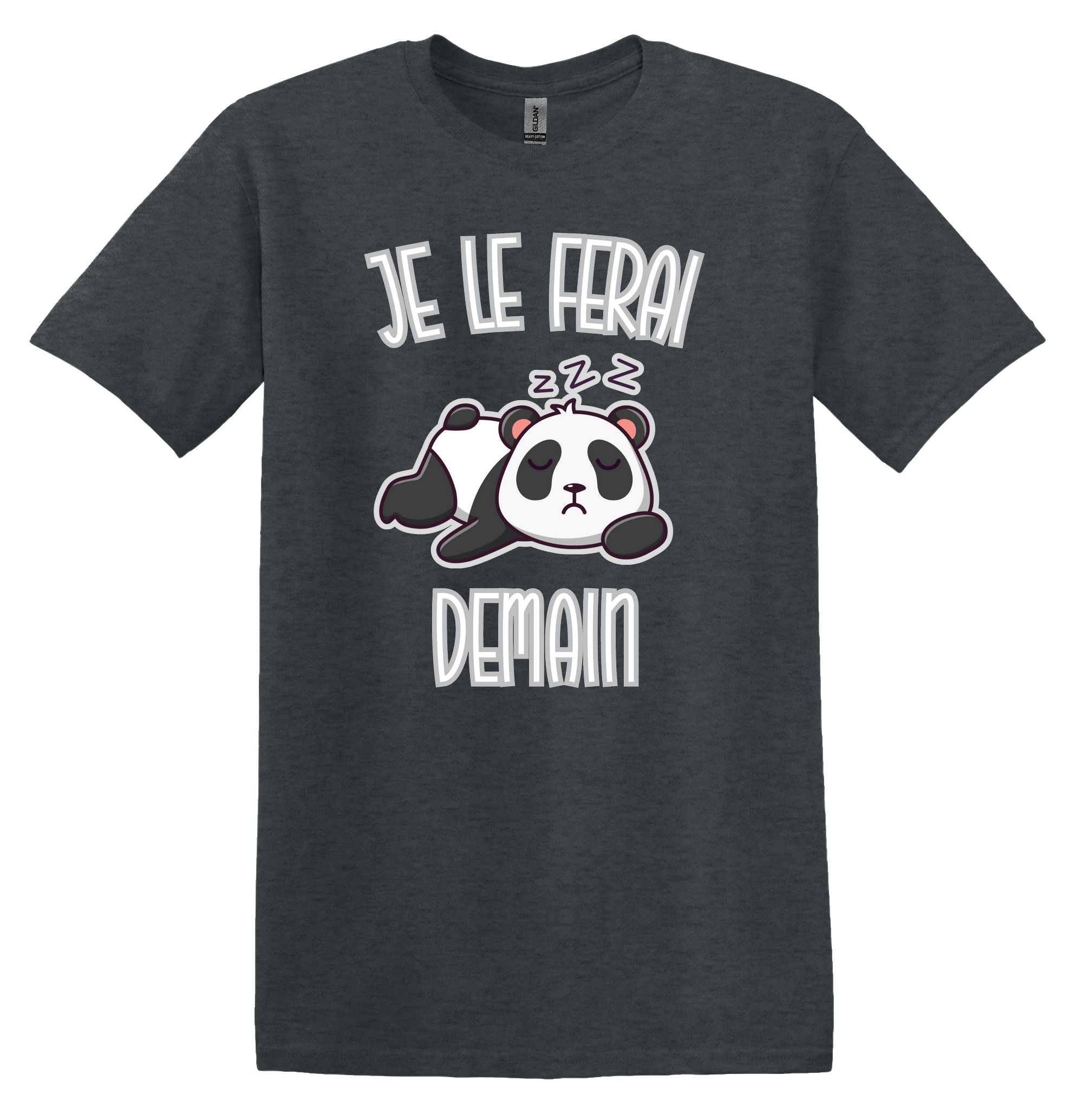 T-Shirt Je le ferai demain