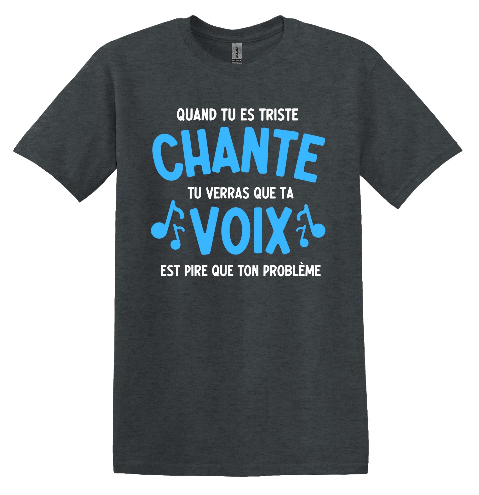 T-Shirt Quand tu es triste chante