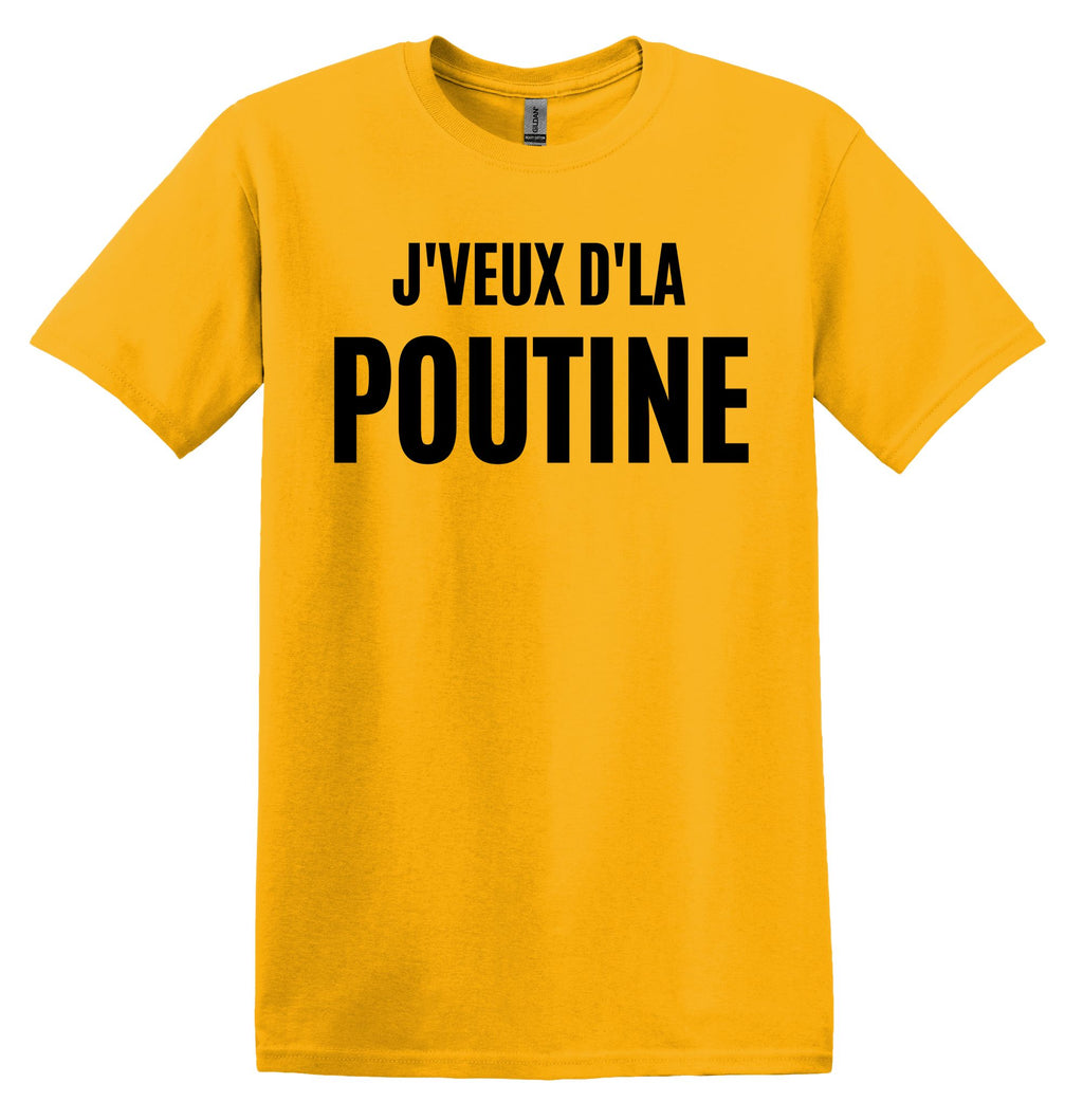 T-Shirt J'veux d'la poutine